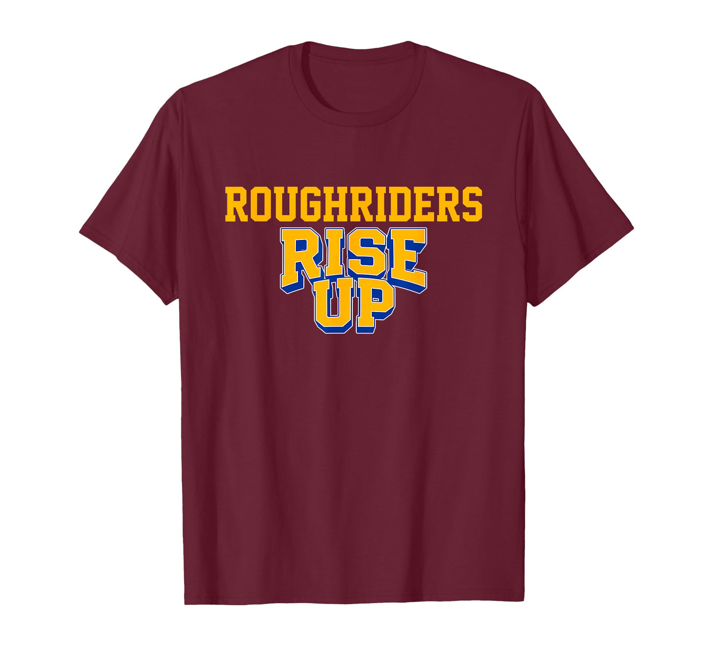 Roosevelt Roughriders Rise Up HS T-Shirt