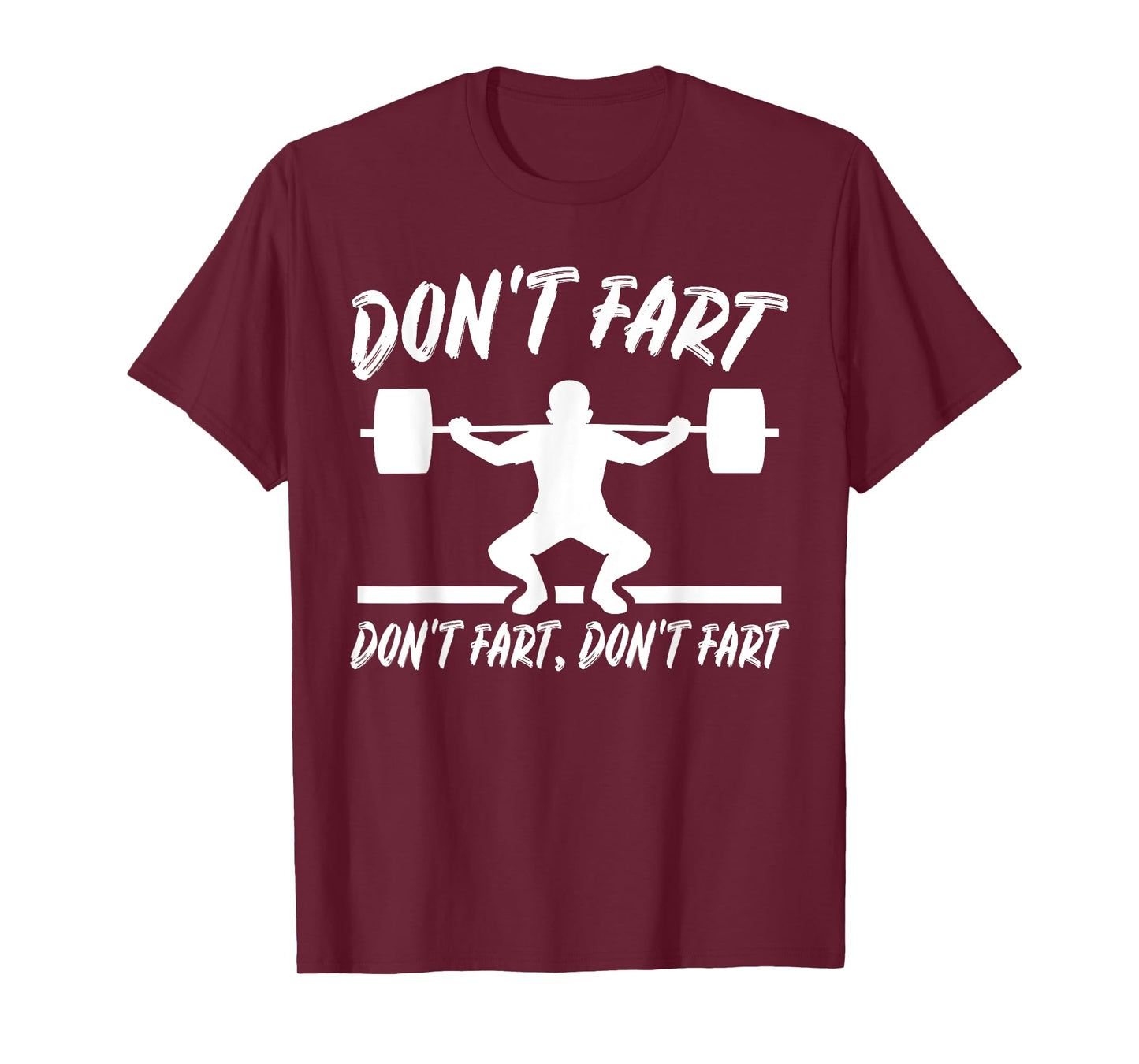 Don't Fart Weight Lifting Gym Workout: Boys & Mens Graphic T-Shirt