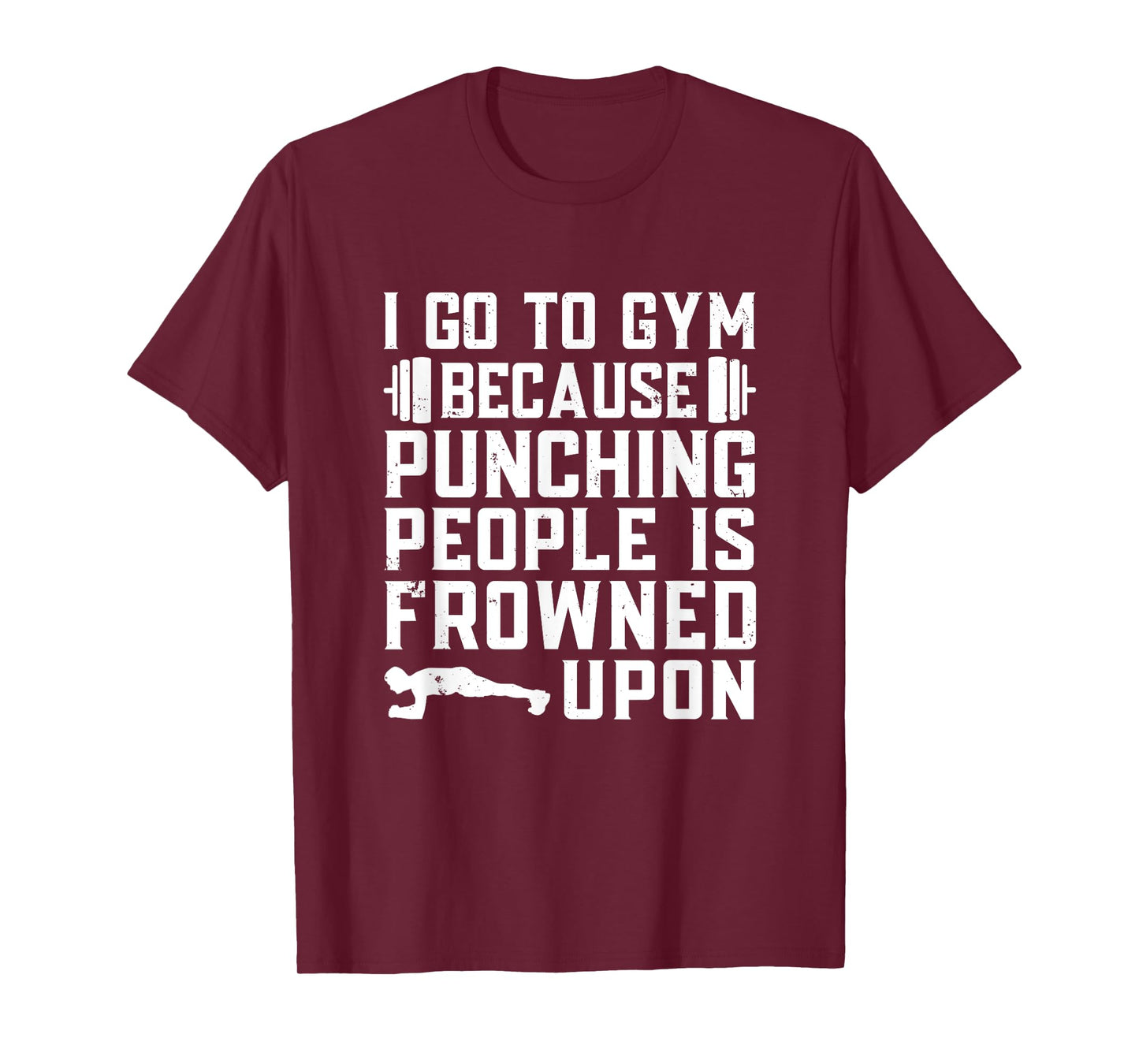 Funny Bodybuilding Gym Quote T-Shirt