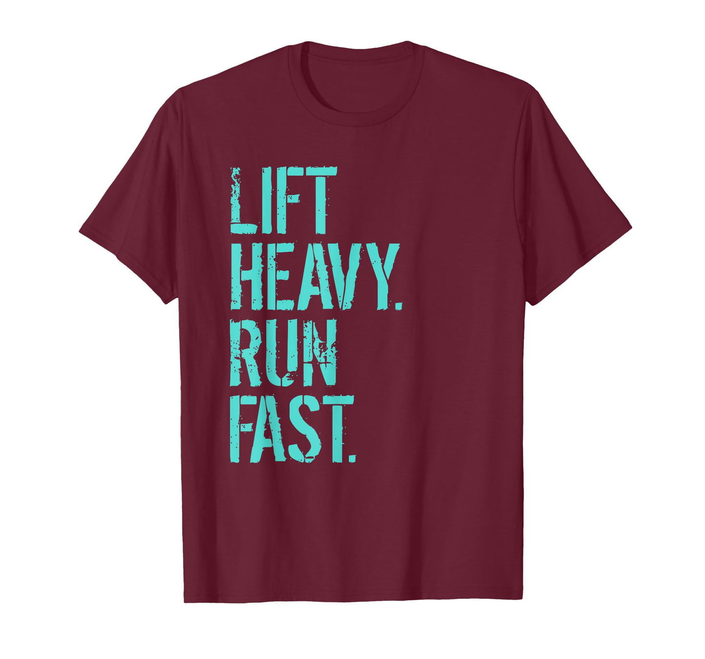 Lift Heavy Run Fast Gym Workout T-shirt T-Shirt