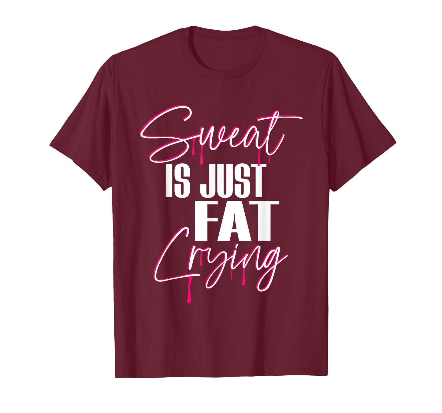 "Sweat Is Just Fat Crying" Funny Workout Gym T-Shirt