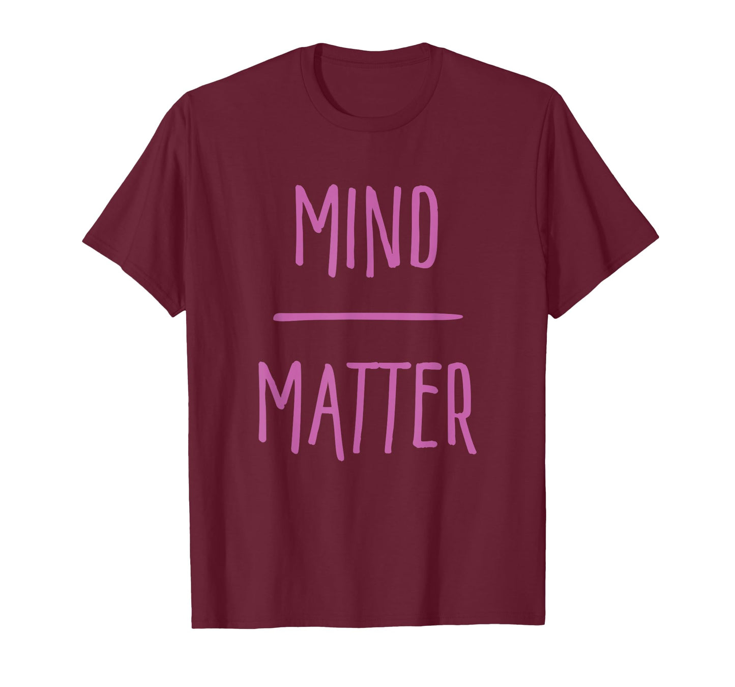 Mind Over Matter Workout Motivation T-shirt T-Shirt