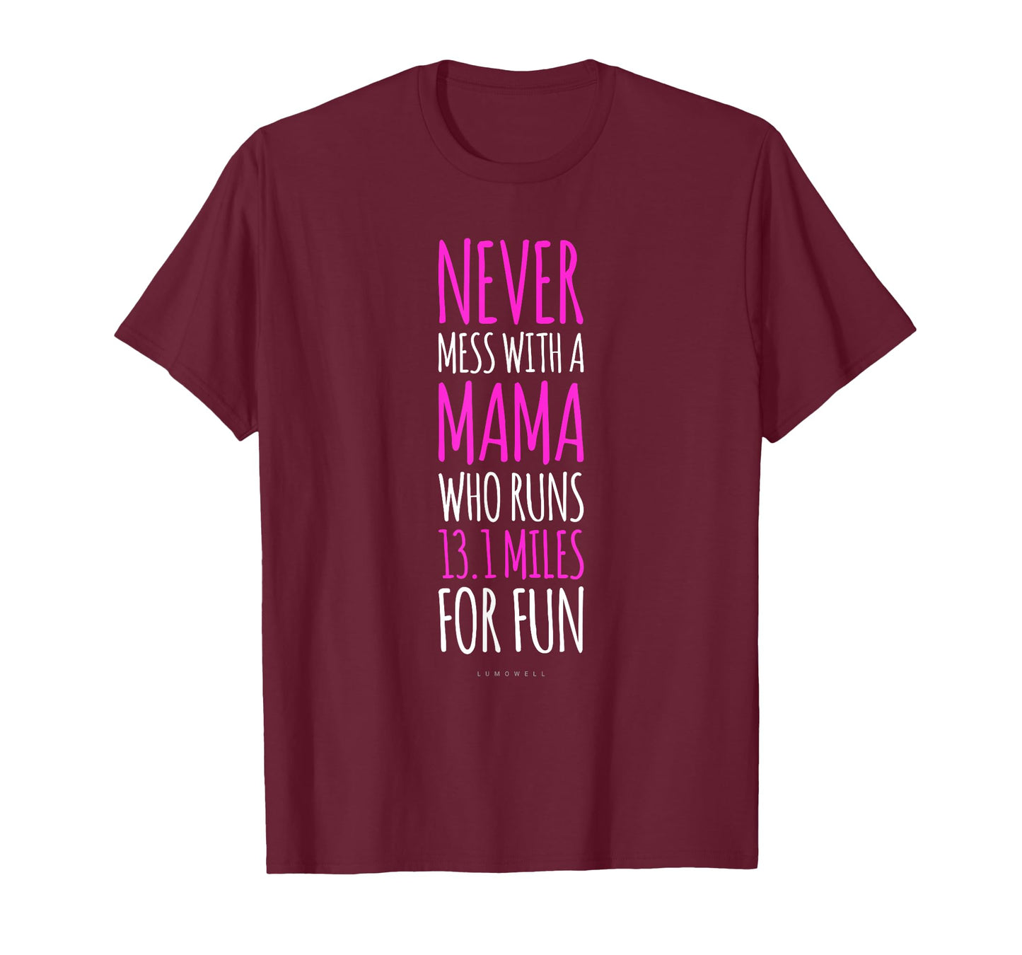 Funny Running TShirt. 13.1 Half Marathon Runner Mom Gift Tee T-Shirt