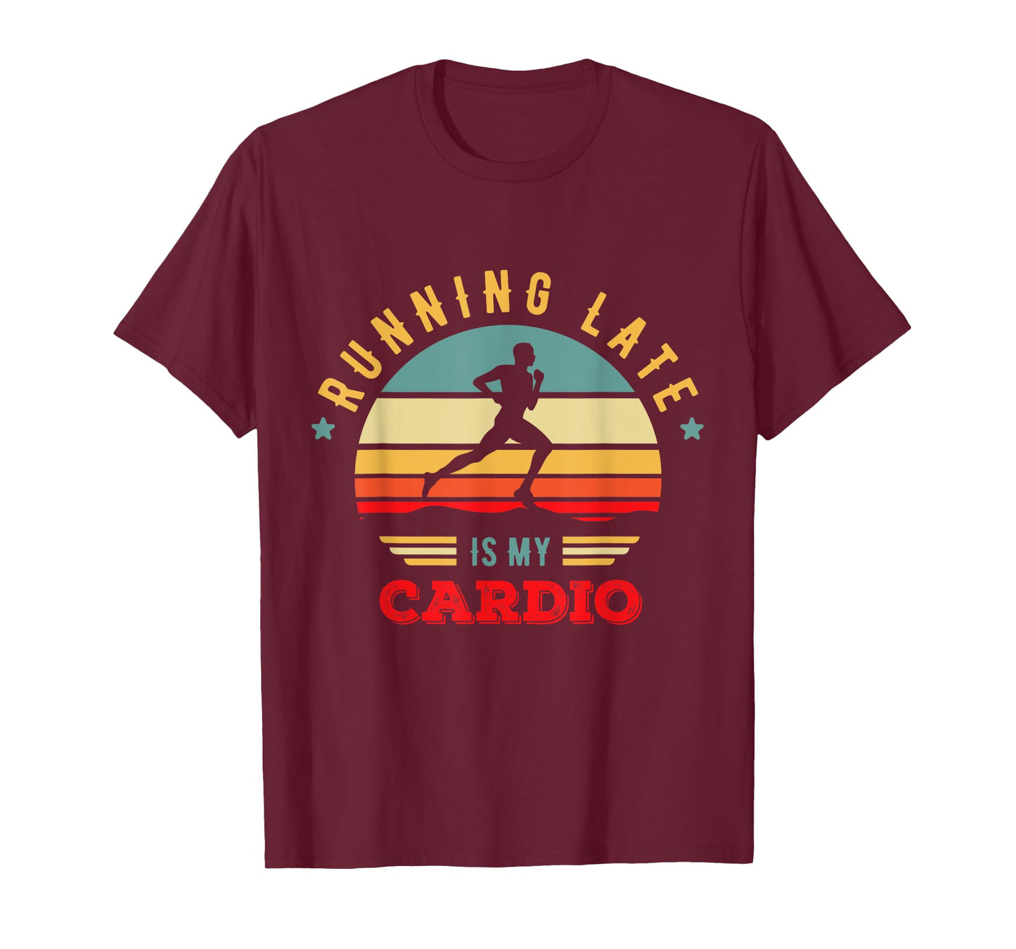 Bodybuilder and Powerlifting for Running late is my Cardio T-Shirt