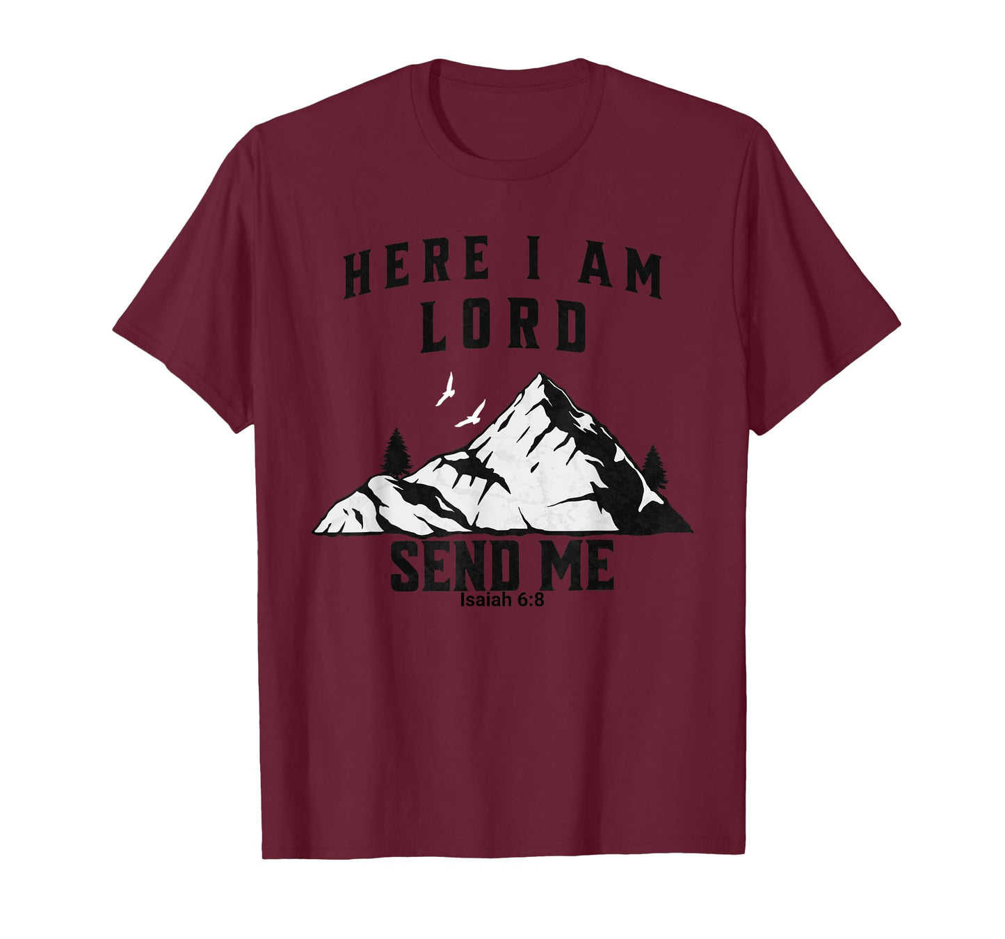 Here I Am Lord Send Me Christian Saying T-Shirt