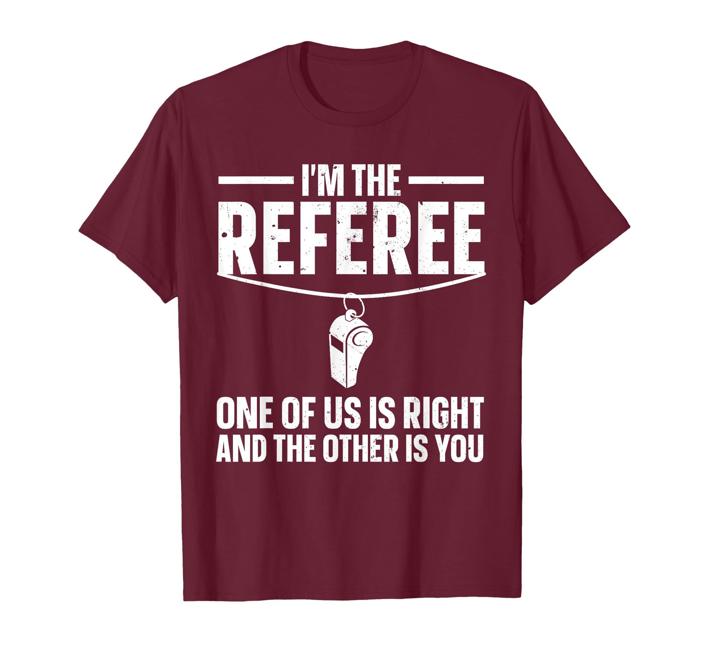 Funny Referee Design For Men Women Sports Ref Gag Referee T-Shirt