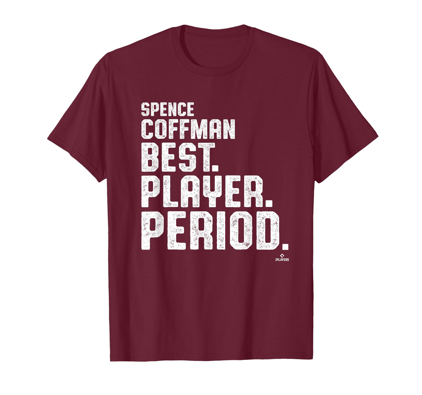 Best. Player. Period. Spence Coffman Prospect Baseball Fan T-Shirt