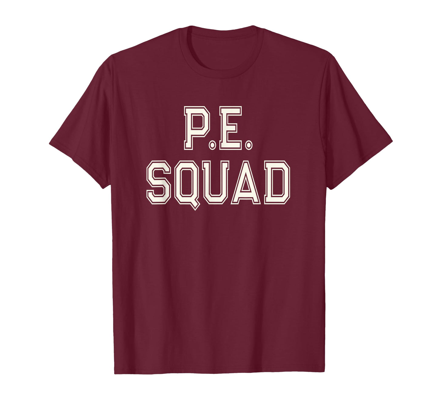 P.E SQUAD Physical Education PE Teacher Team Kids Gym Crew T-Shirt