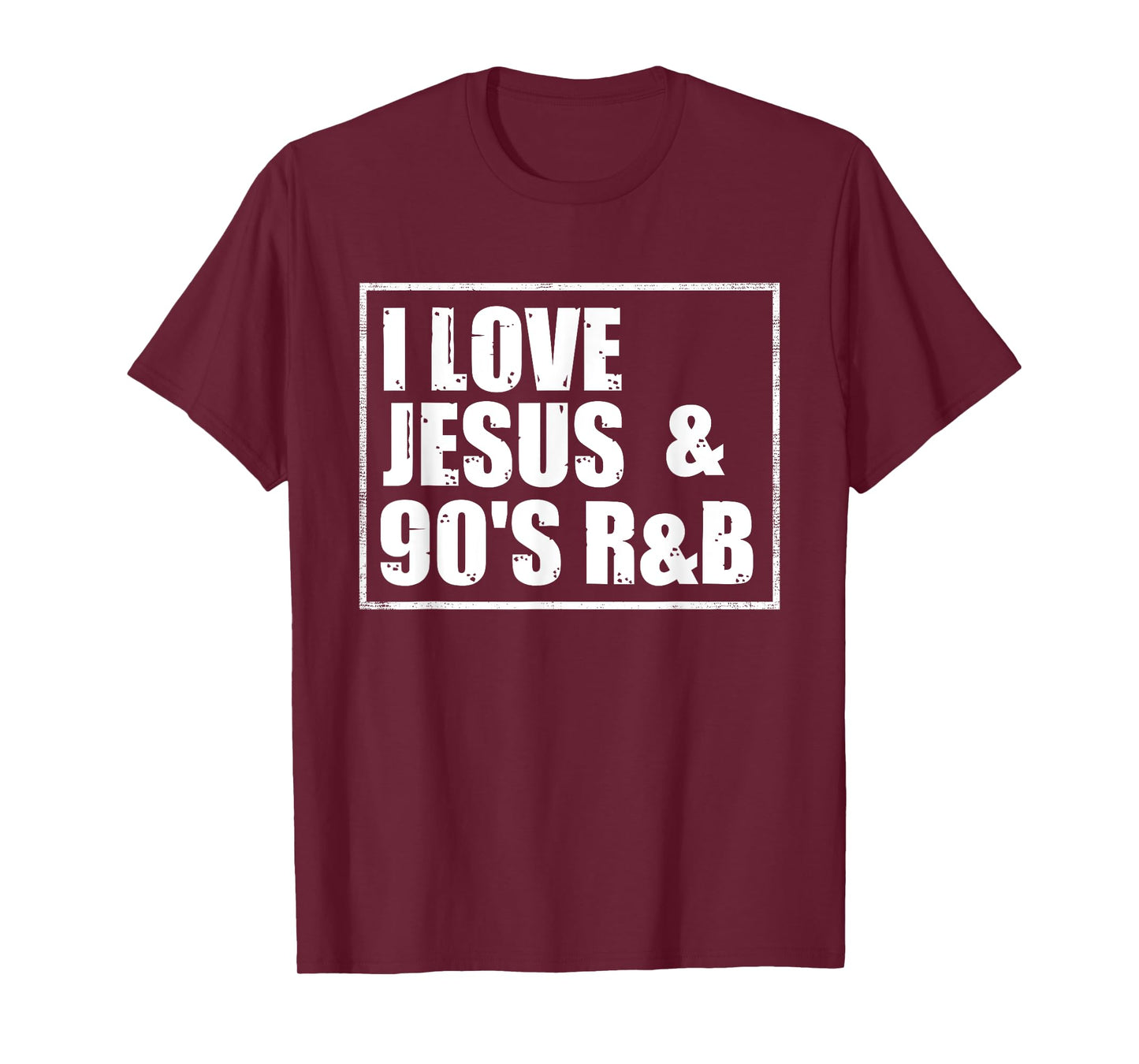 I Love Jesus & 90's R&B T-Shirt