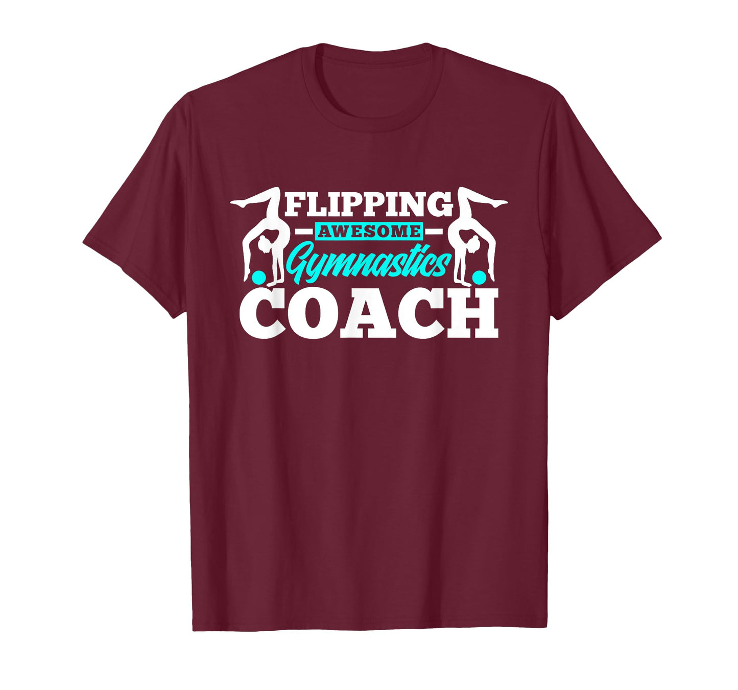 Flipping Awesome Gymnastics Coach Funny Gymnast T-Shirt