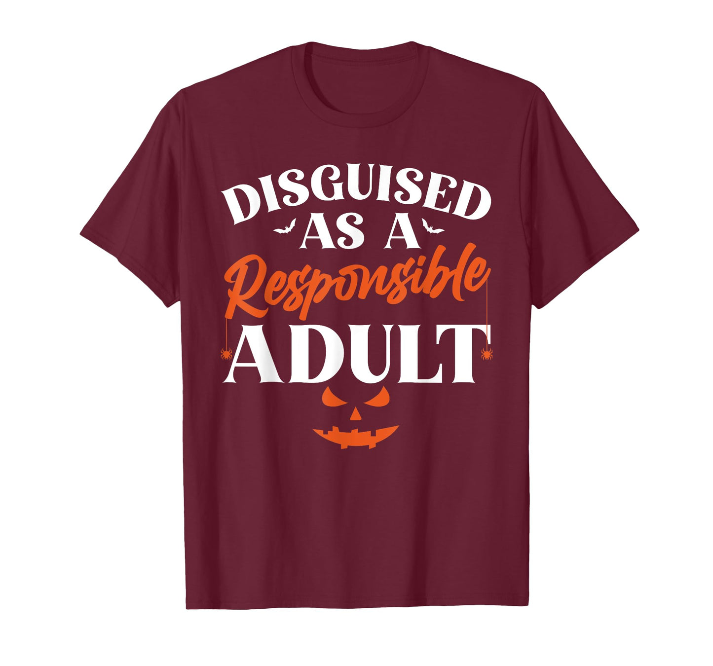 Disguised as a Responsible Adult, Funny Halloween Costume T-Shirt