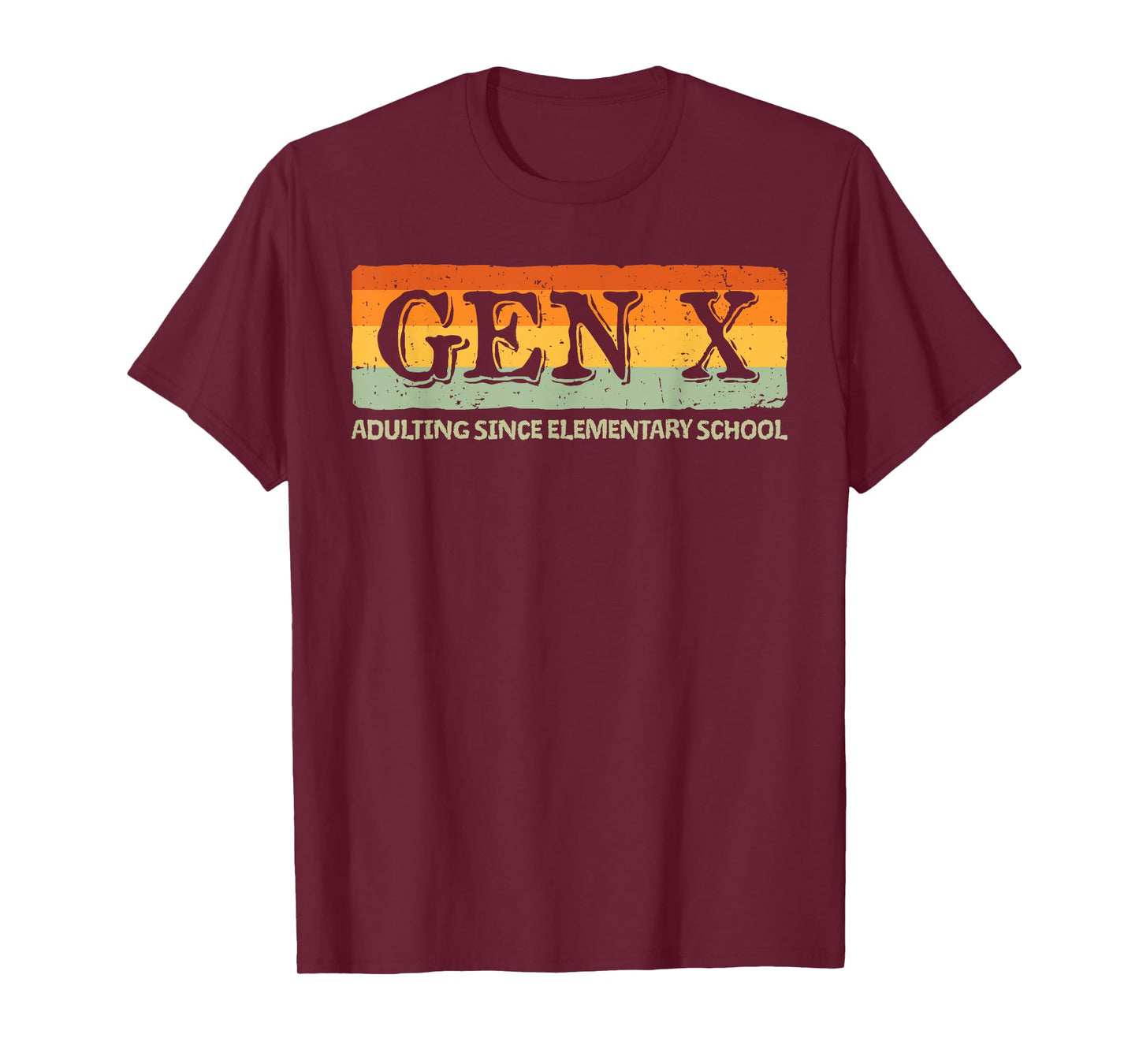 Gen X Adulting Since Elementary School T-Shirt