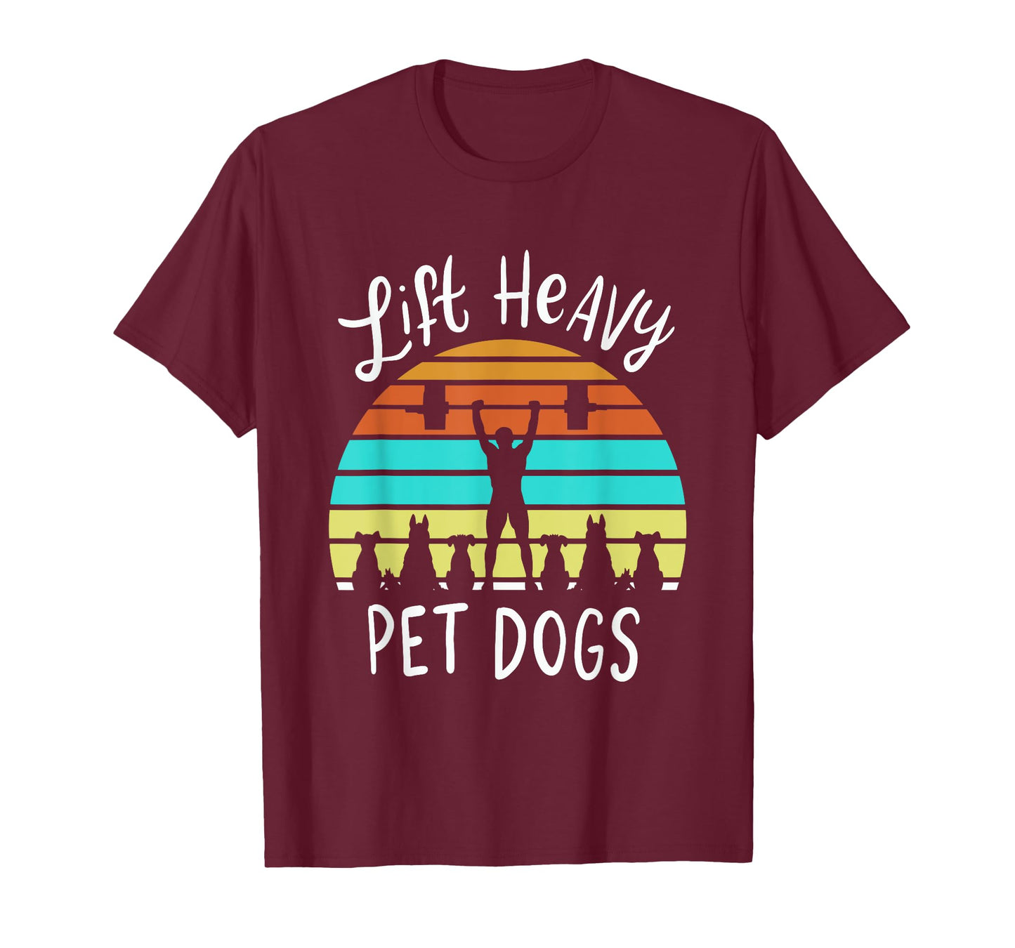 Lift Heavy Pet Dogs Gift For A Weightlifter Or Powerlifter T-Shirt