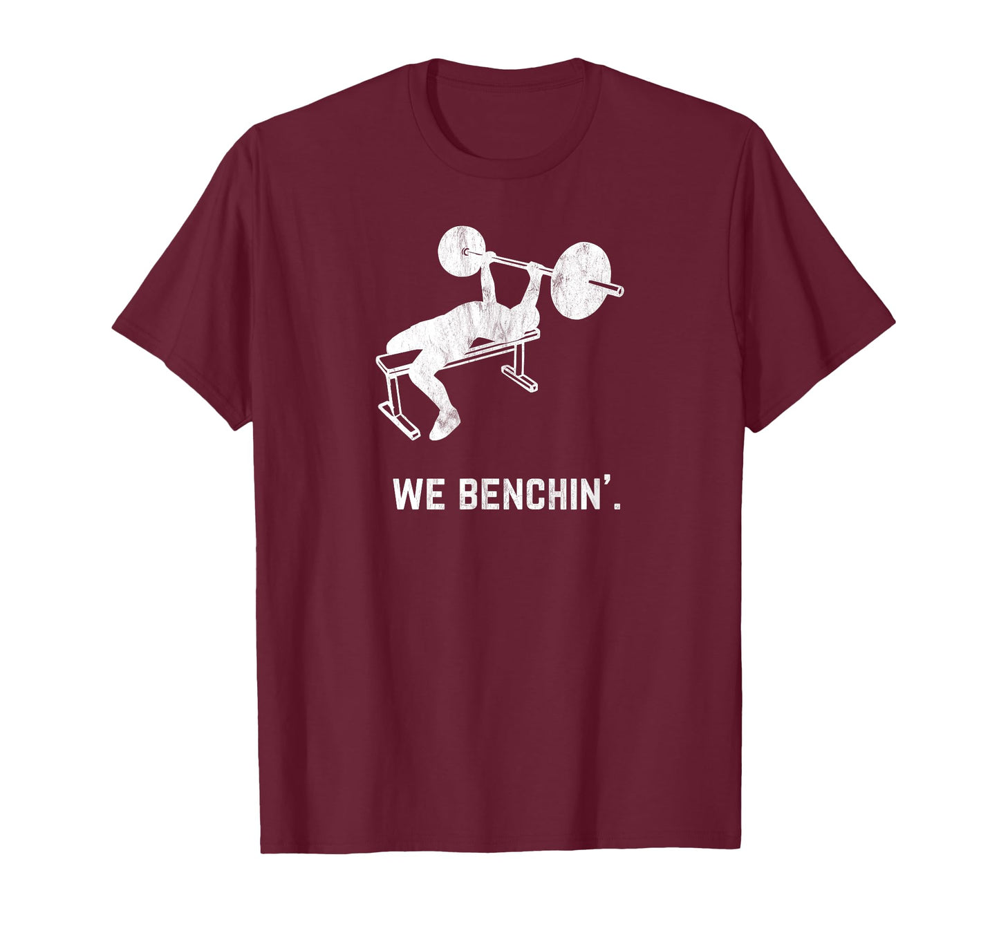 Funny Vintage Lifting Bench-Press We Benchin T-Shirt