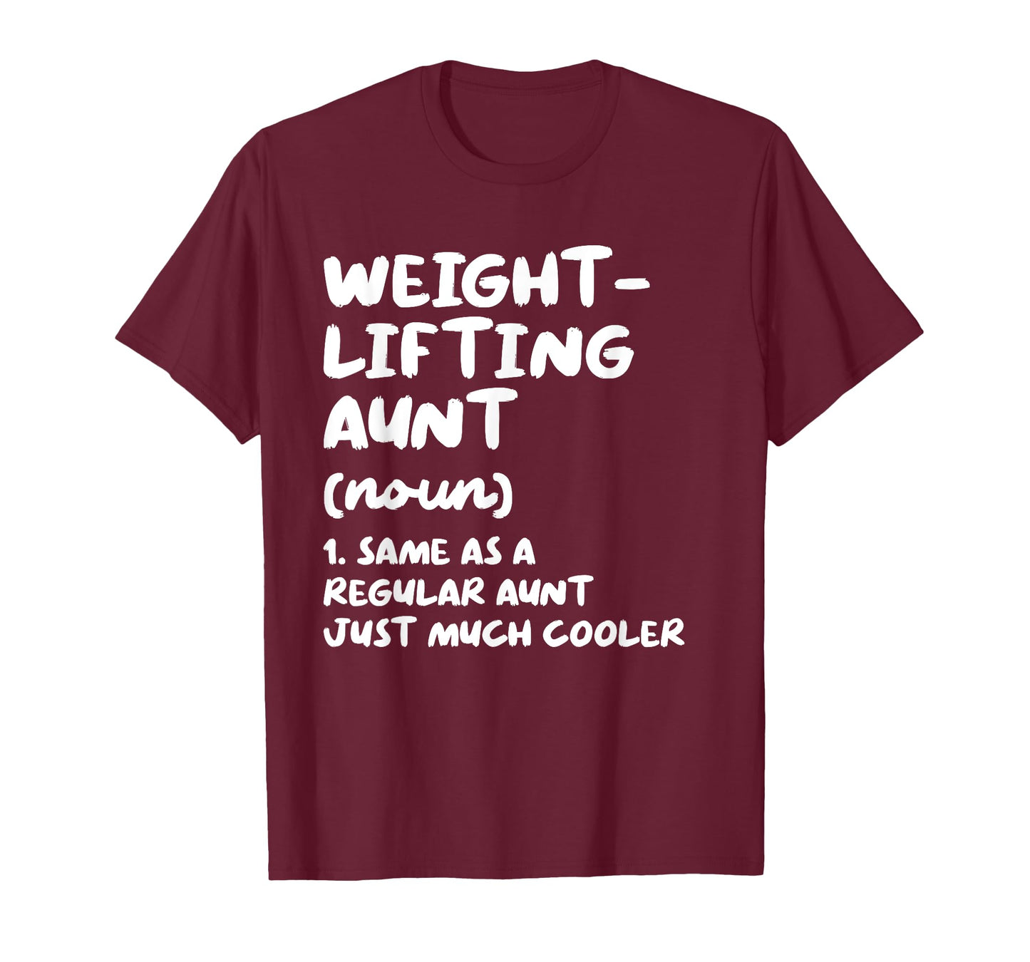 Weightlifting Aunt Definition Funny & Sassy Sports T-Shirt