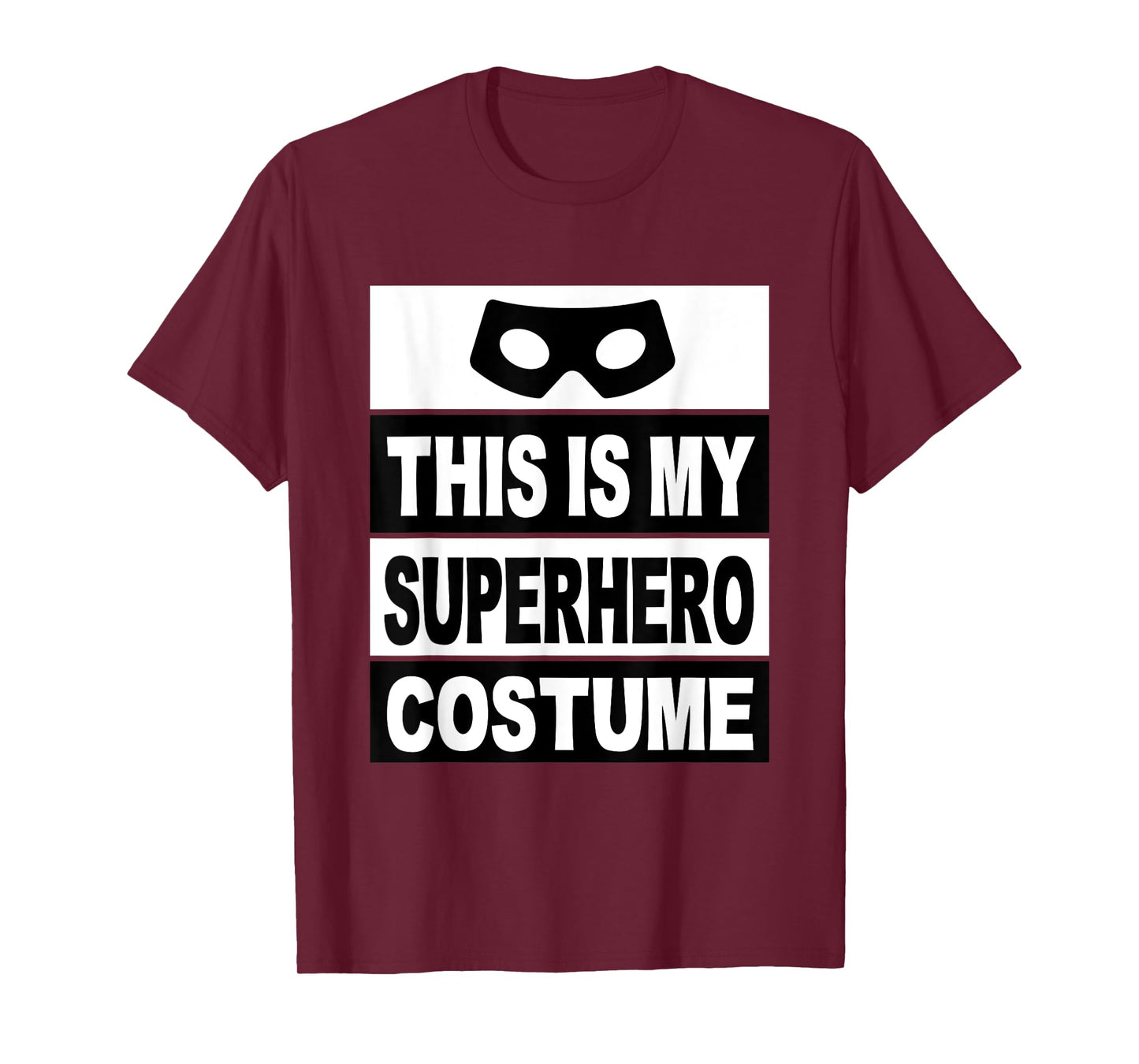 Retro This Is My Superhero Costume Shirt Lazy Costume Mask T-Shirt