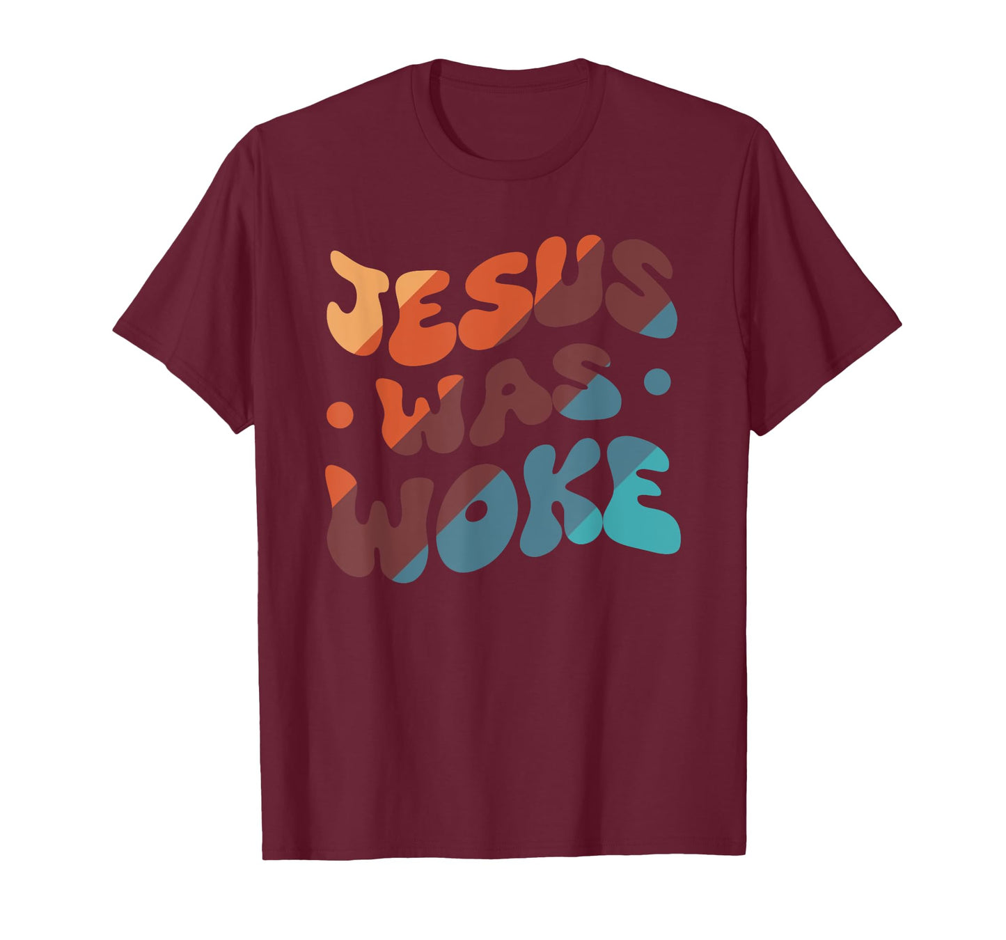Jesus Was Woke T-Shirt