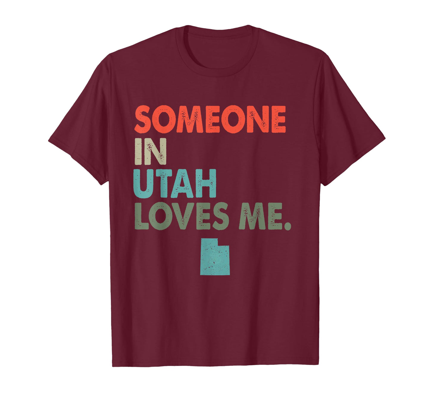 Someone In Utah Loves Me Retro Style US State T-Shirt