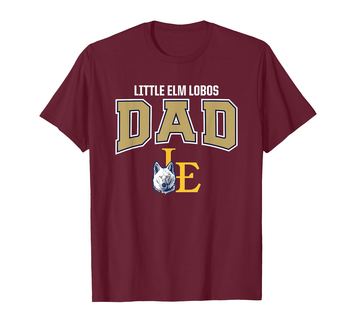 Little Elm Lobos Logo Dad HS T-Shirt