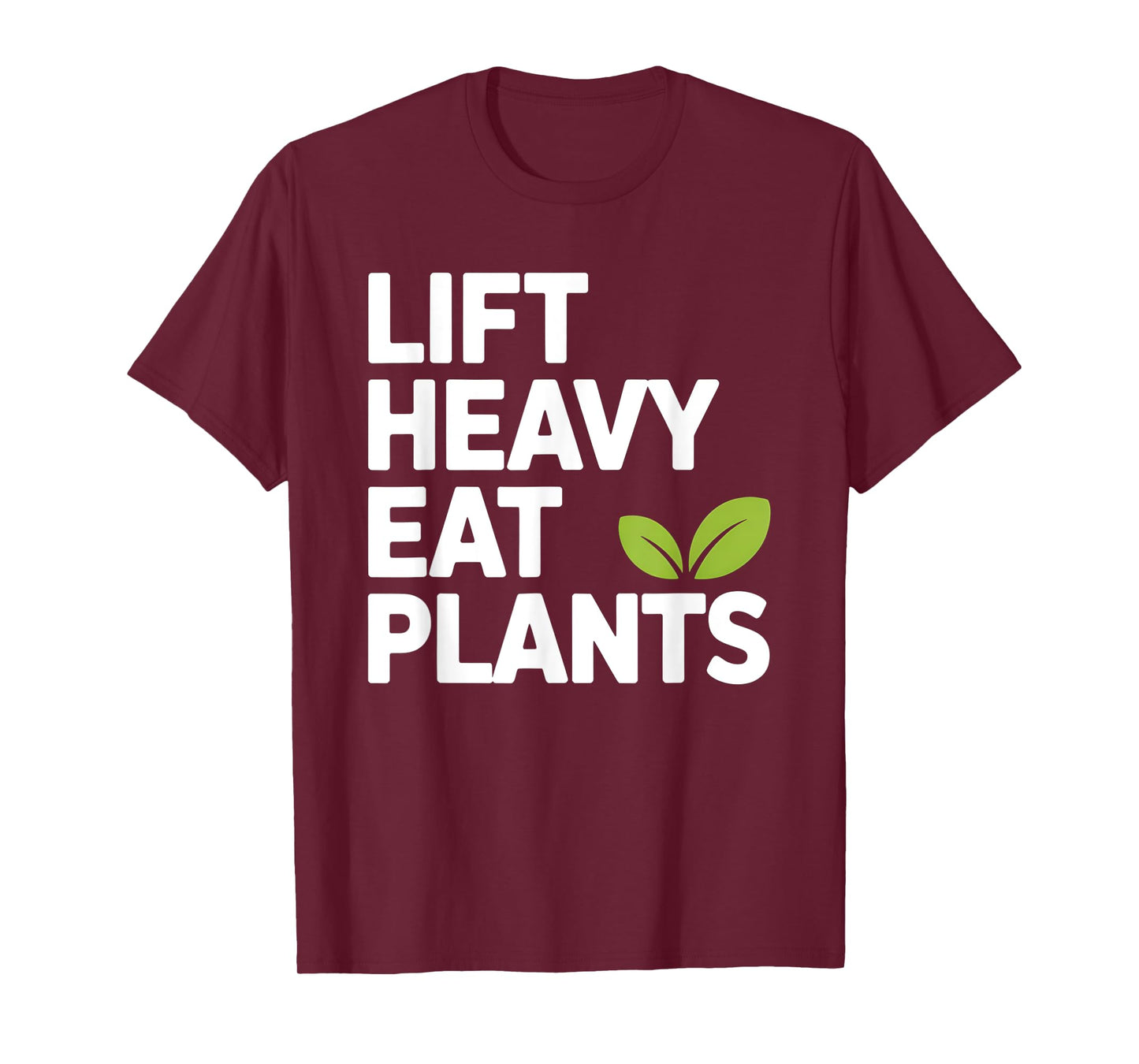 Lift Heavy Eat Plants Vegan Gym Fitness T-Shirt
