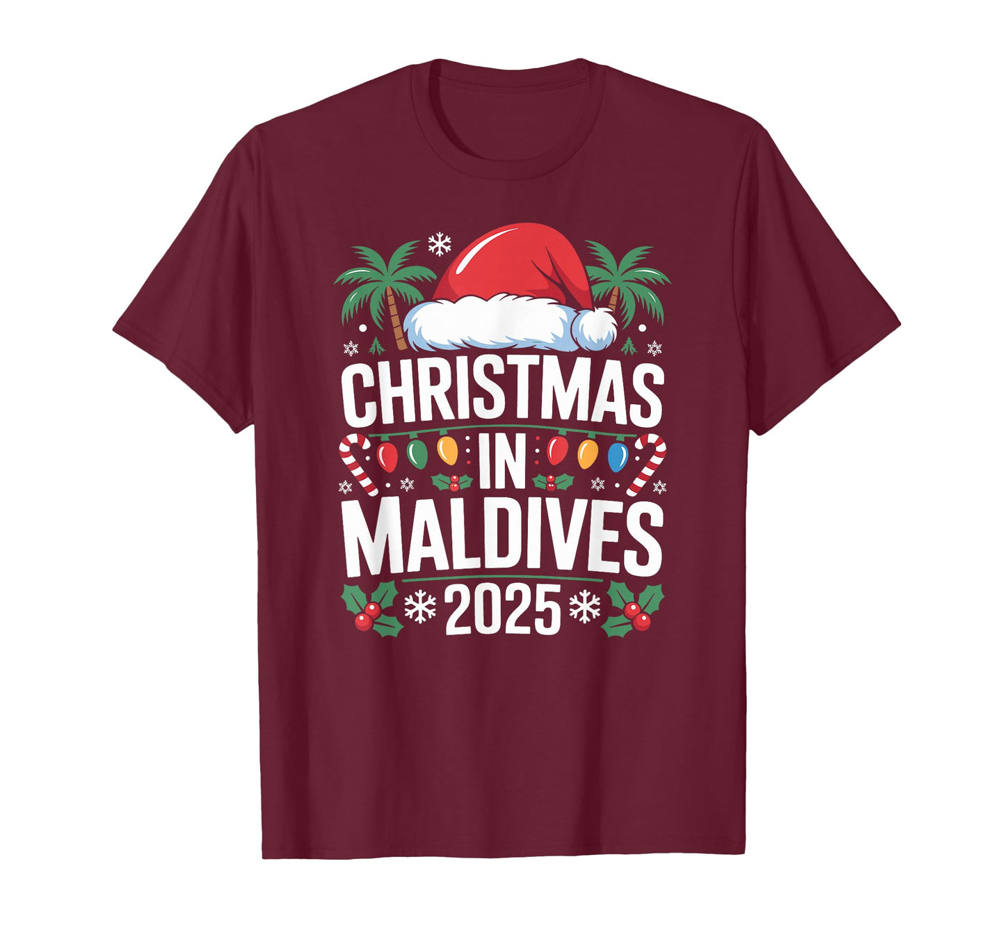 Fun Tropical Santa Hat and Lights Christmas in Maldives 2025 T-Shirt