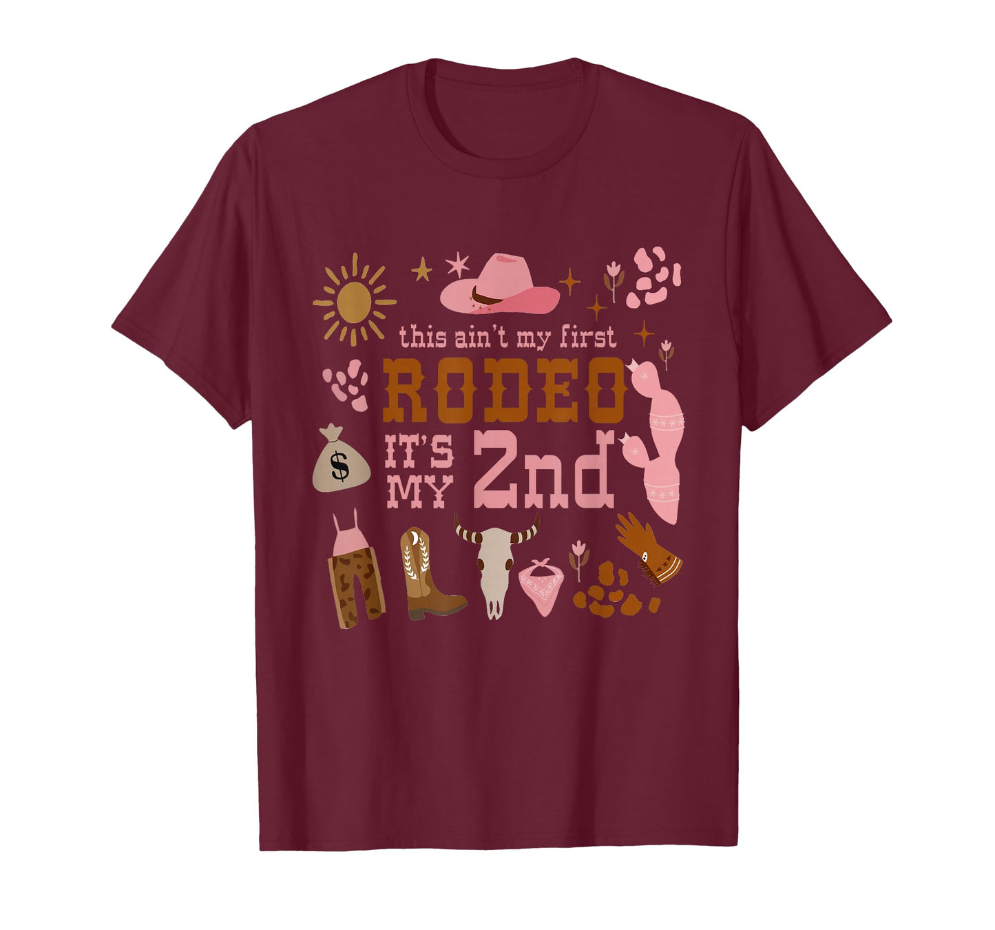 This Ain't My First Rodeo Its My 2nd Girl Birthday Outfit T-Shirt