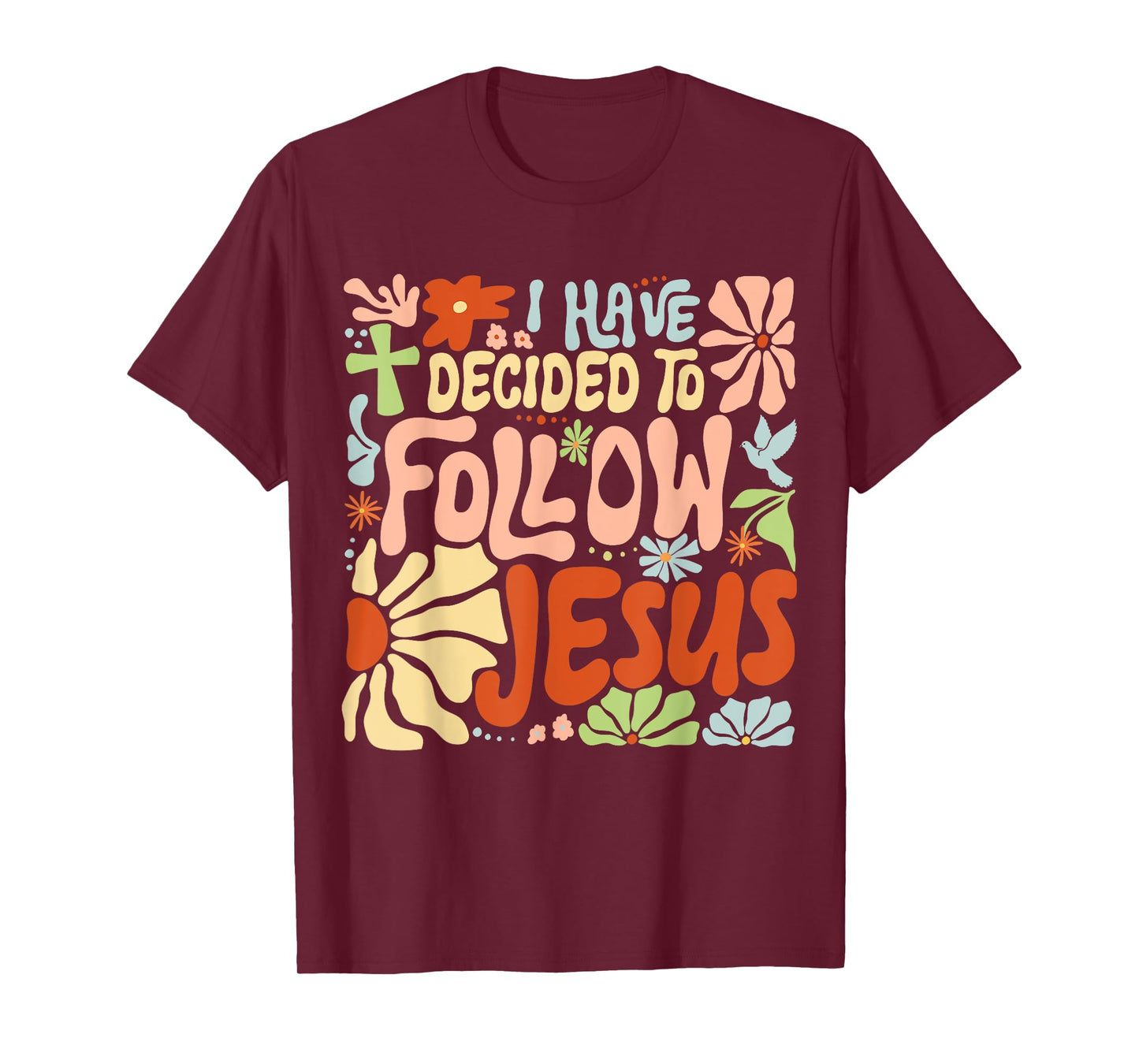 I Have Decided To Follow Jesus Retro Boho Christian Baptism T-Shirt