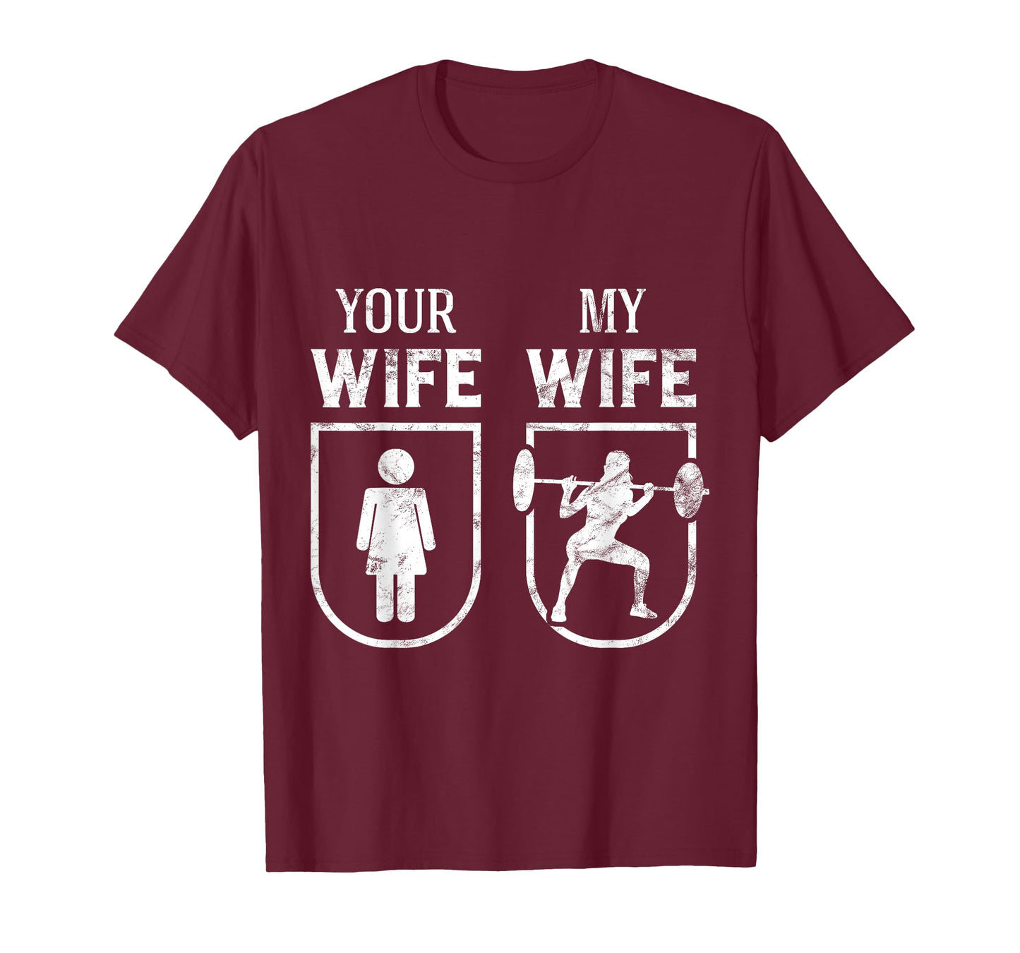 My Wife Your Wife Weightlifting Bodybuilding Funny T-Shirt