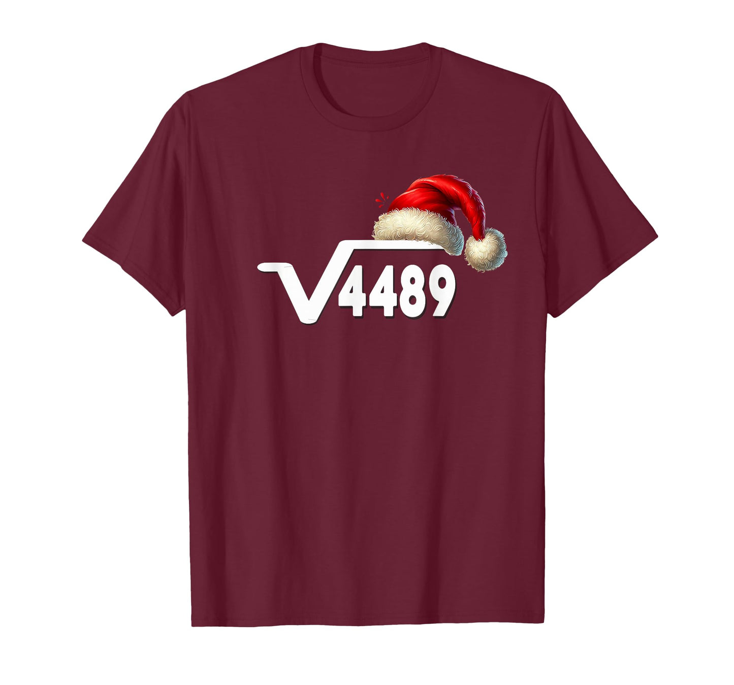 Funny 67 Meme Square Root 4489 Slang Math Teacher Christmas T-Shirt