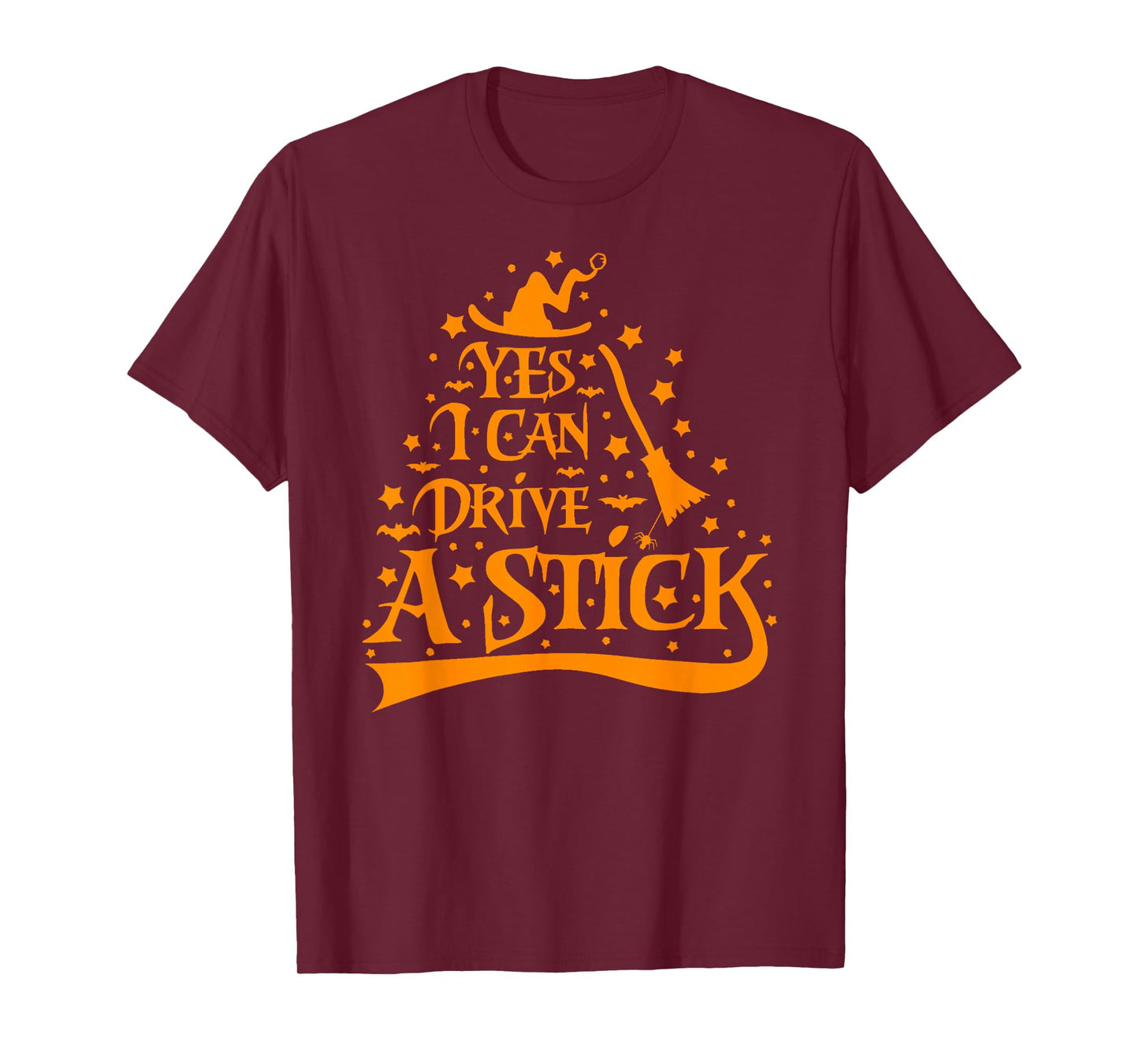 Yes I Can Drive A Stick Funny Halloween Witch Women T-Shirt