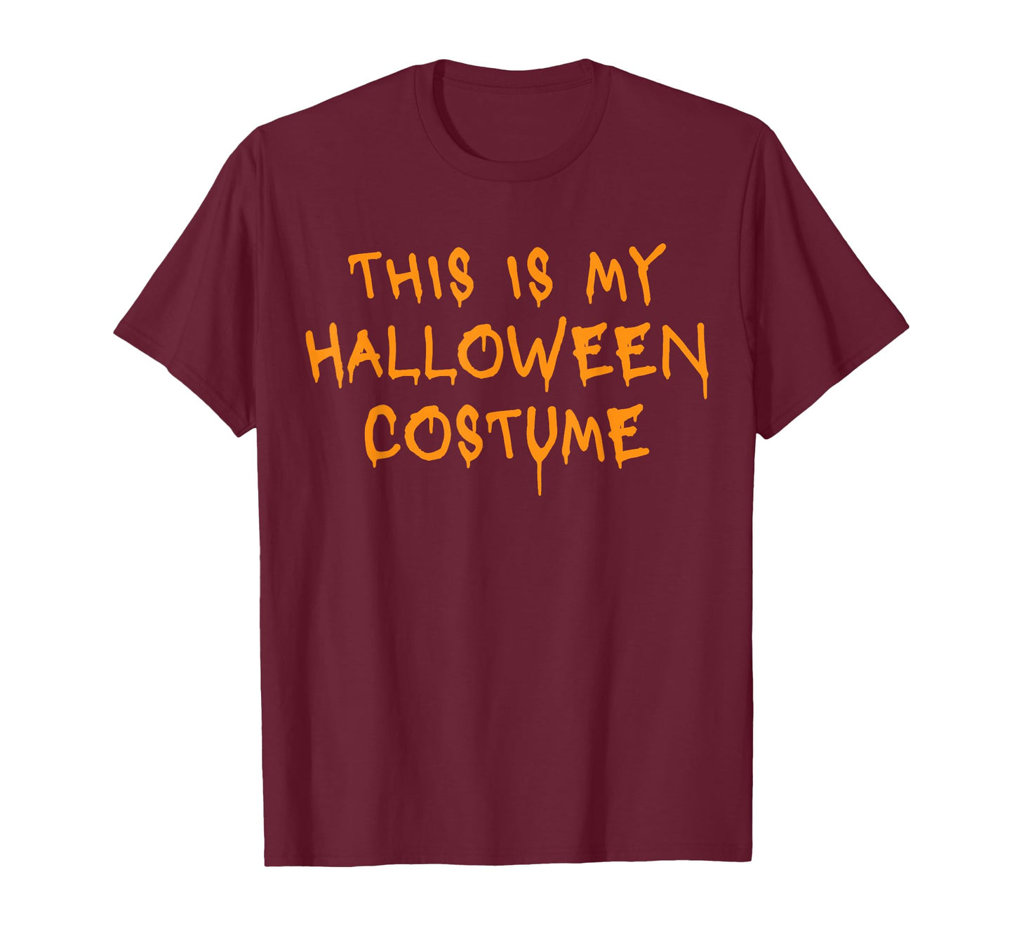 Funny Halloween Costume This Is My Halloween Costume T-Shirt