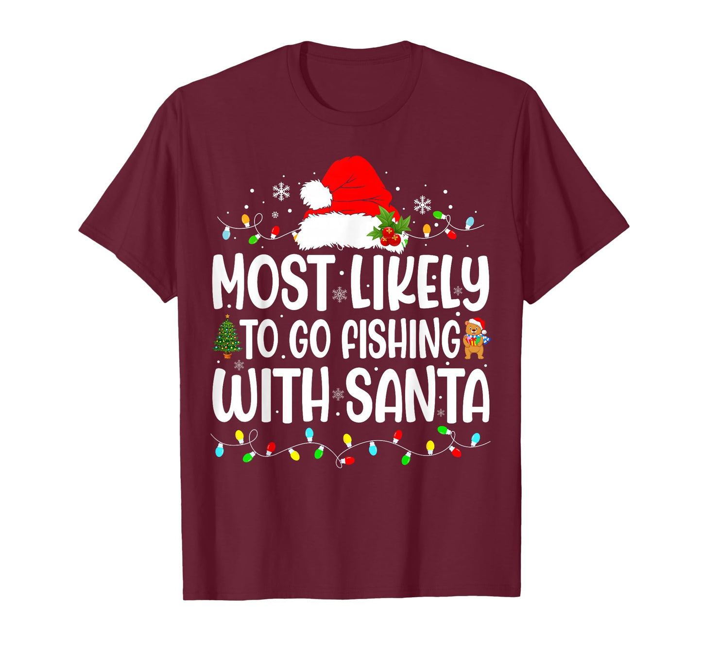 Most Likely to Go Fishing with Santa Funny Christmas Family T-Shirt