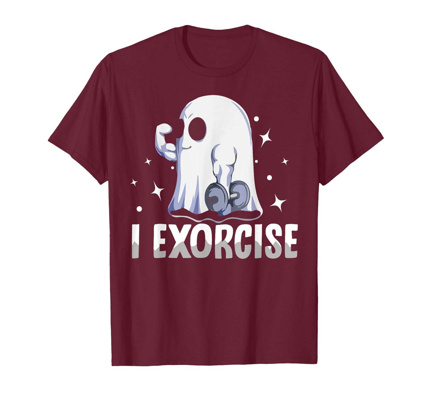 Funny Gym Exercise Workout Spooky Halloween Ghost I Exorcise T-Shirt