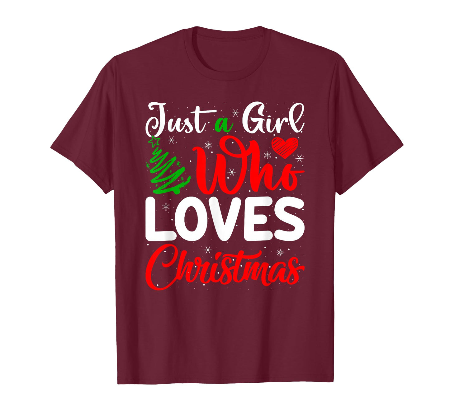Just A Girl Who Loves Christmas Funny Xmas Pajamas Women T-Shirt