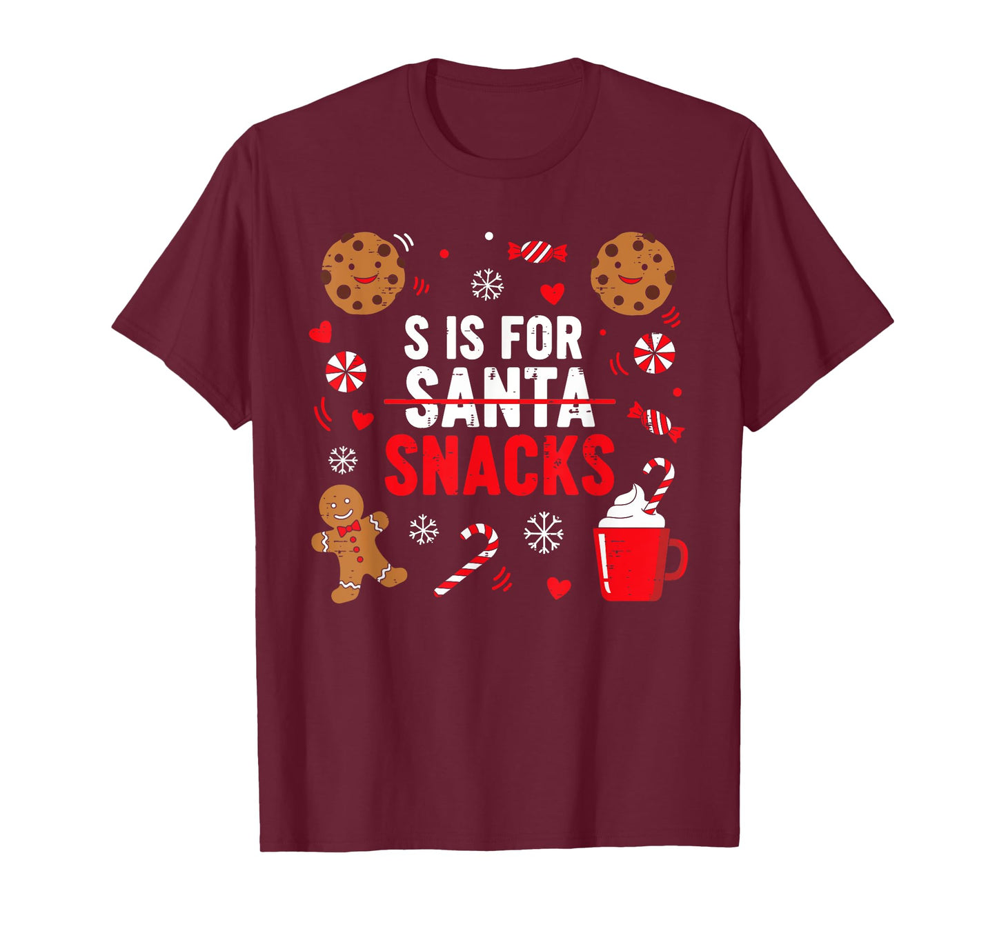 S is for Snacks Not Santa Funny Christmas Candy Cookie Kids T-Shirt