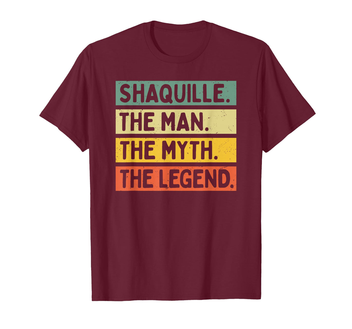 Shaquille The Man The Myth The Legend Funny Personalized T-Shirt