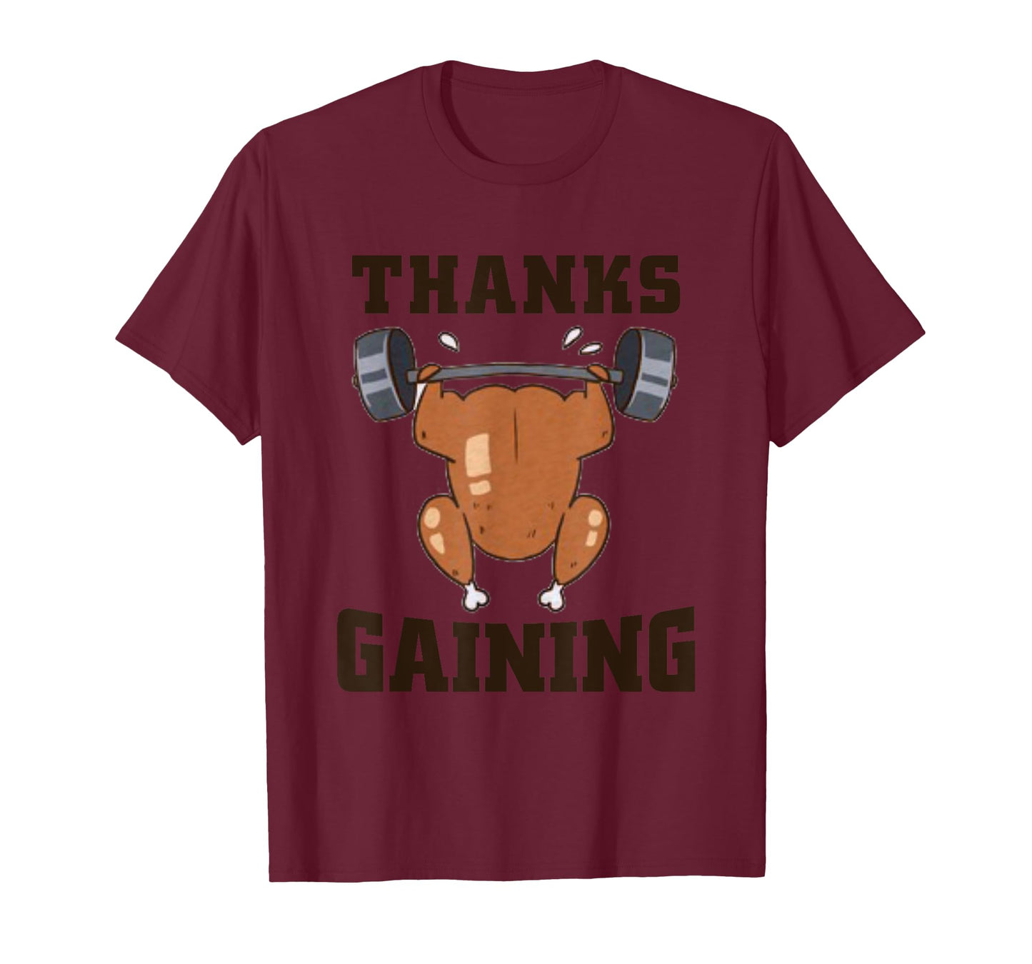 Funny Thanksgiving Gifts Thanks Gaining Gym Workout T-Shirt