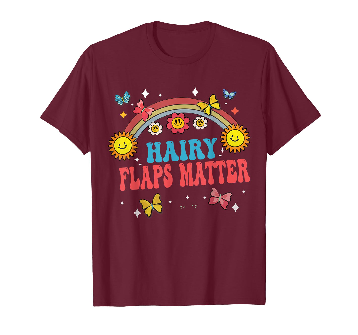 Funny Saying Inappropriate Ironic Joke Hairy Flaps Matter T-Shirt