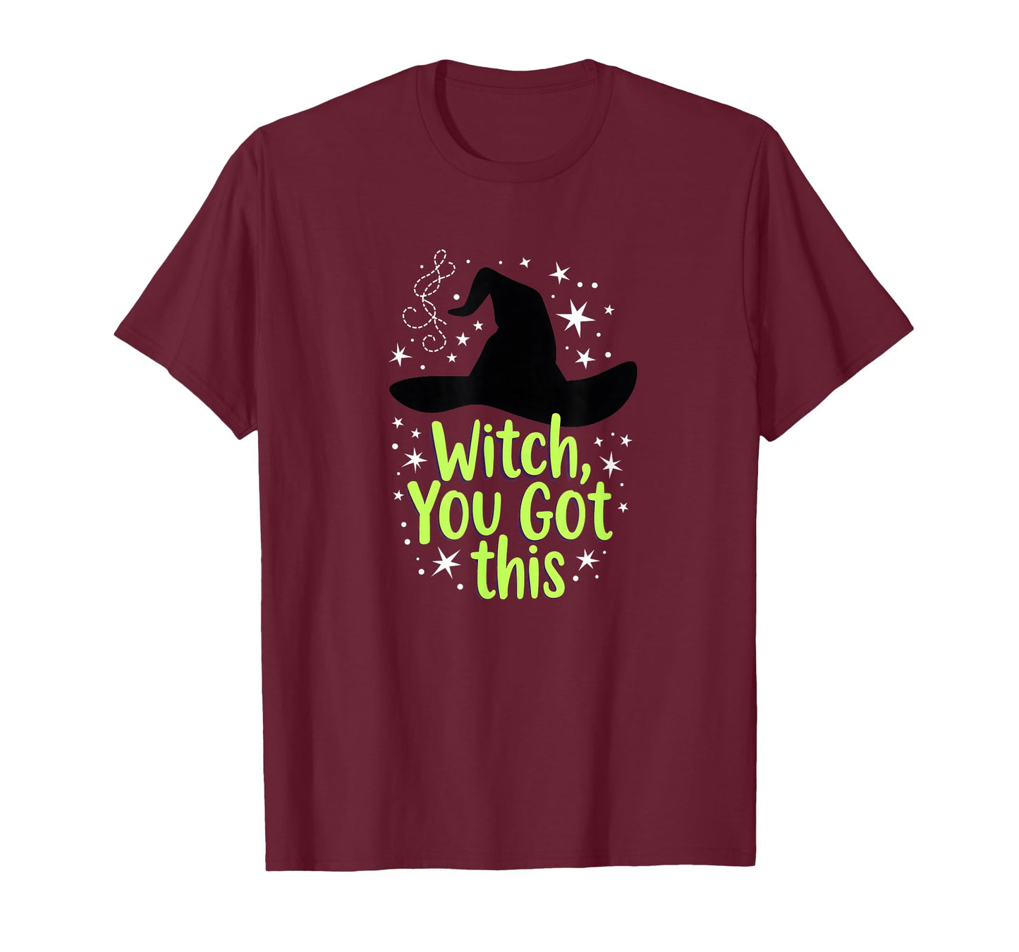 Halloween Motivational Witch, You Got This T-Shirt