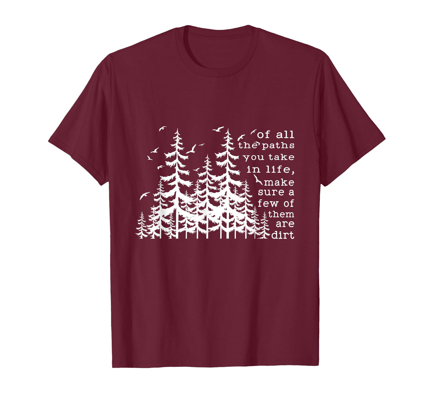 Of all the paths you take in life quote by John Muir Camper T-Shirt