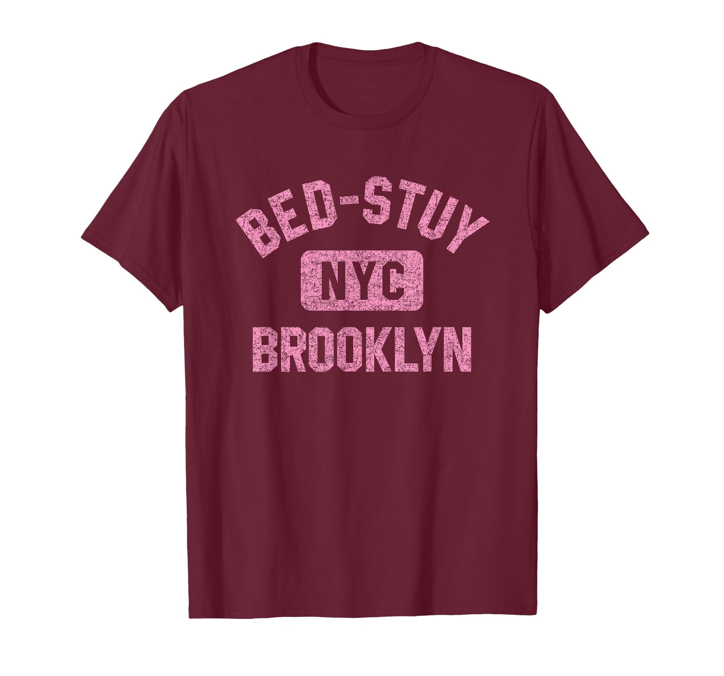 Bed-Stuy Brooklyn NYC Gym Style Distressed Pink Print T-Shirt