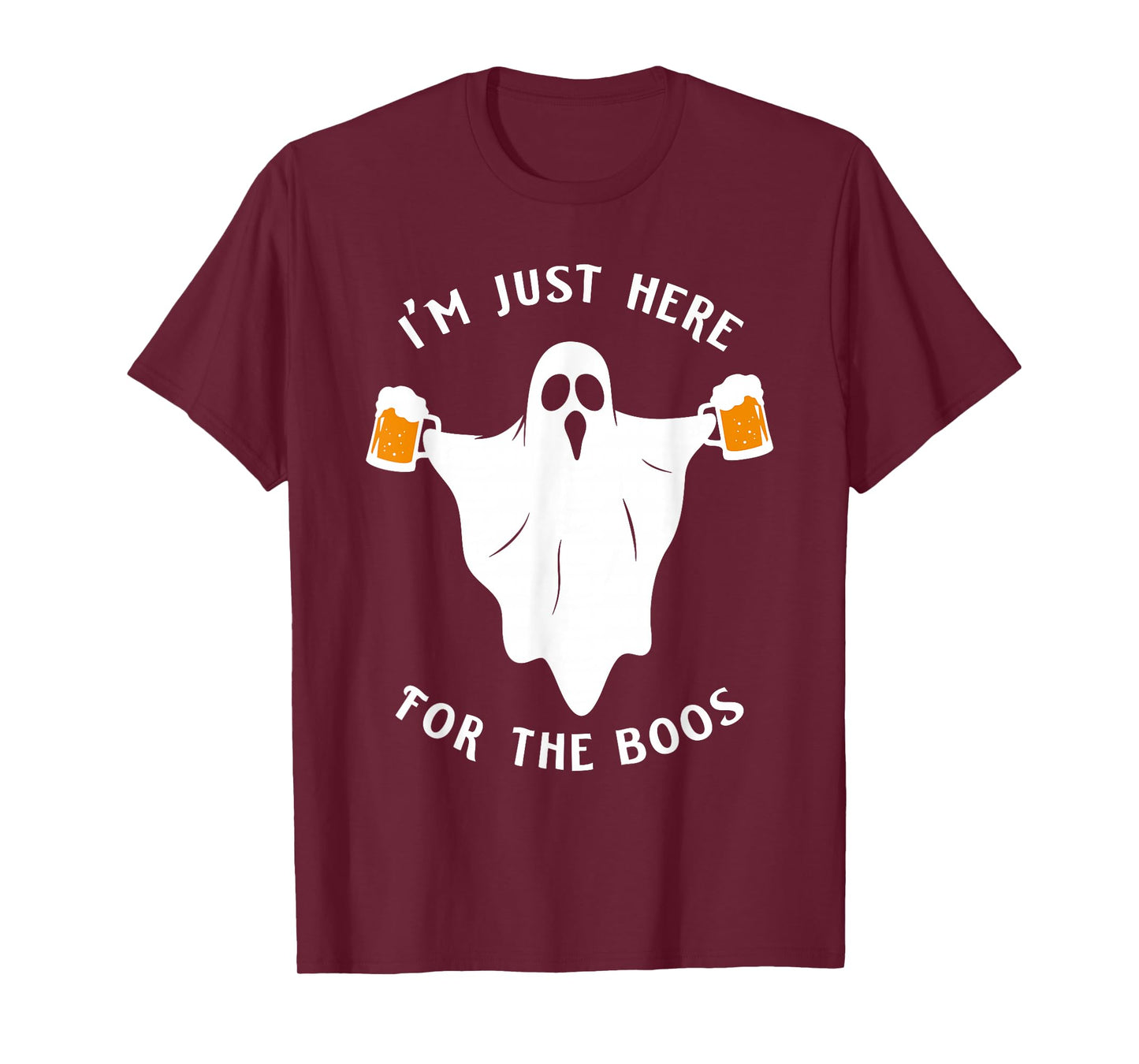 I'm Just Here for The Boos Funny Halloween Ghost Men Women T-Shirt