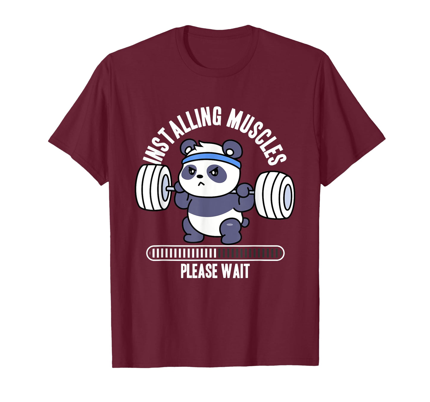 Installing Muscles Please Wait Panda Weight Lifting Barbell T-Shirt