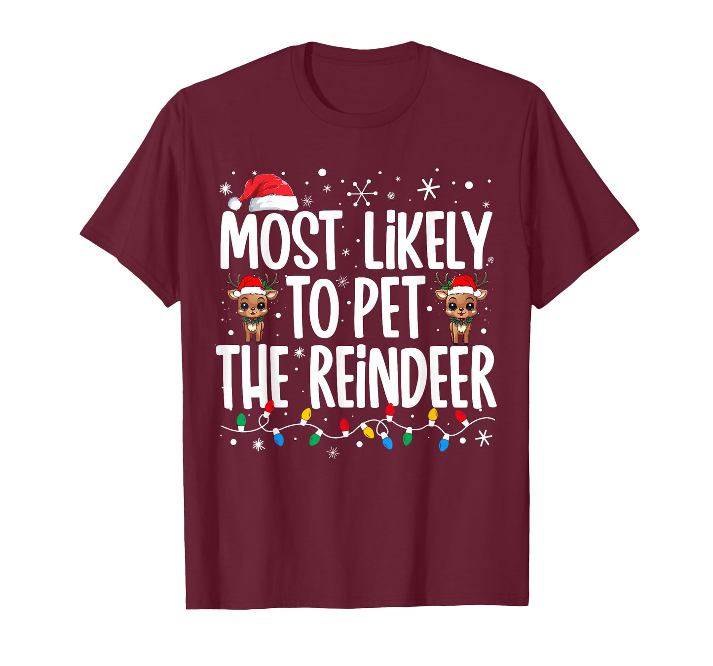 Most Likely To Pet The Reindeer Family Matching Christmas T-Shirt
