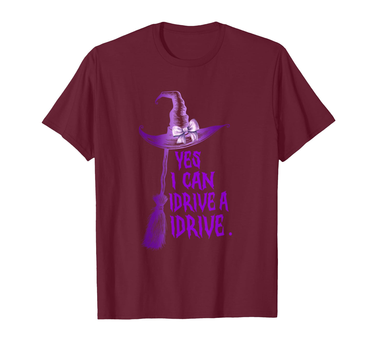 Yes I Can Drive A Stick Funny Halloween Spooky Witch T-Shirt