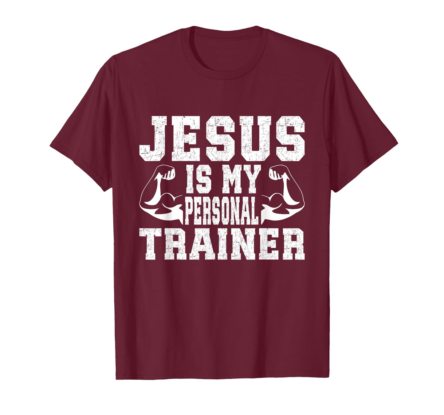Jesus Is My Personal Trainer Christian Gym Workout T-Shirt