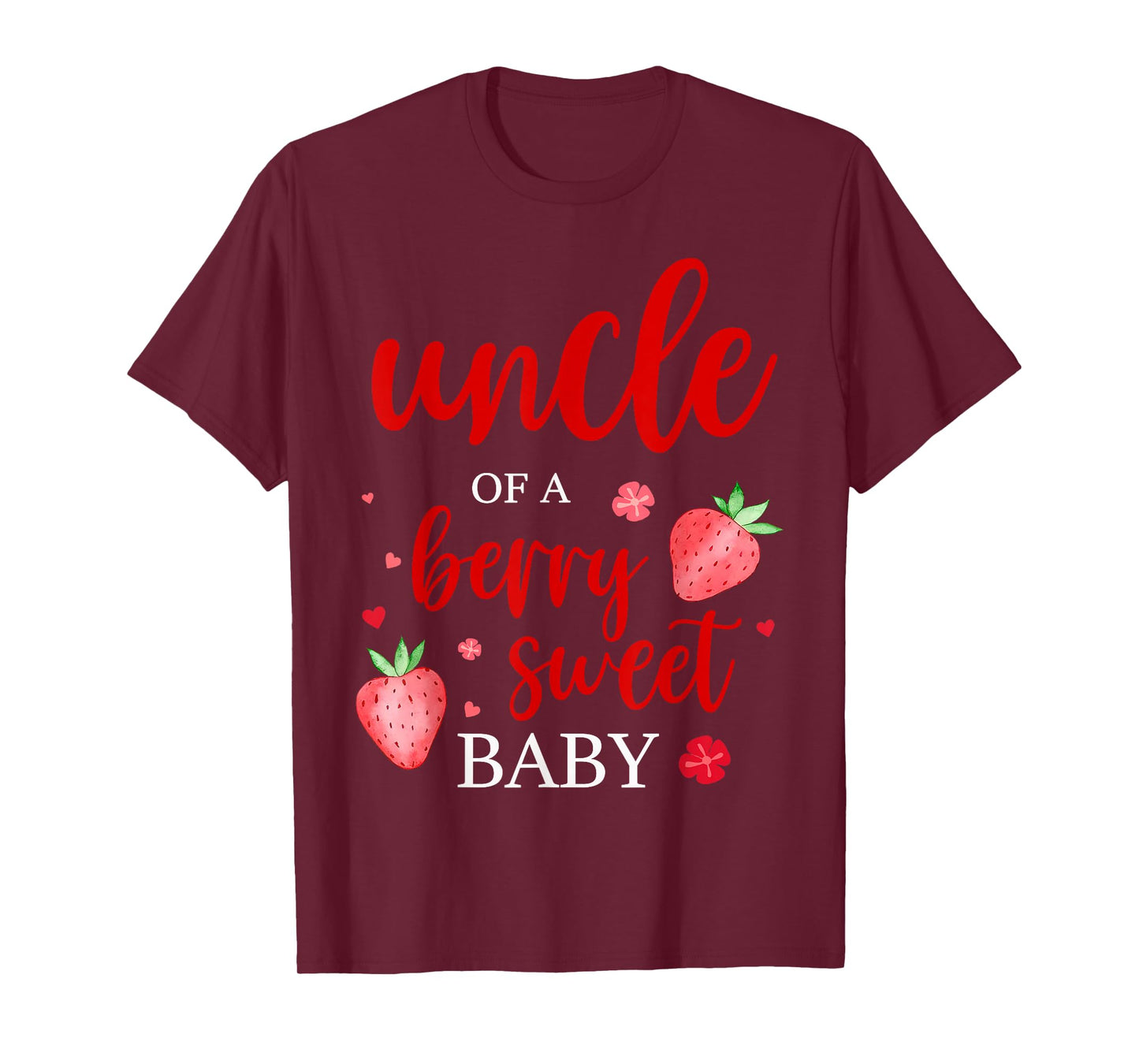 Uncle Of A Berry Sweet One Strawberry Baby First Birthday T-Shirt