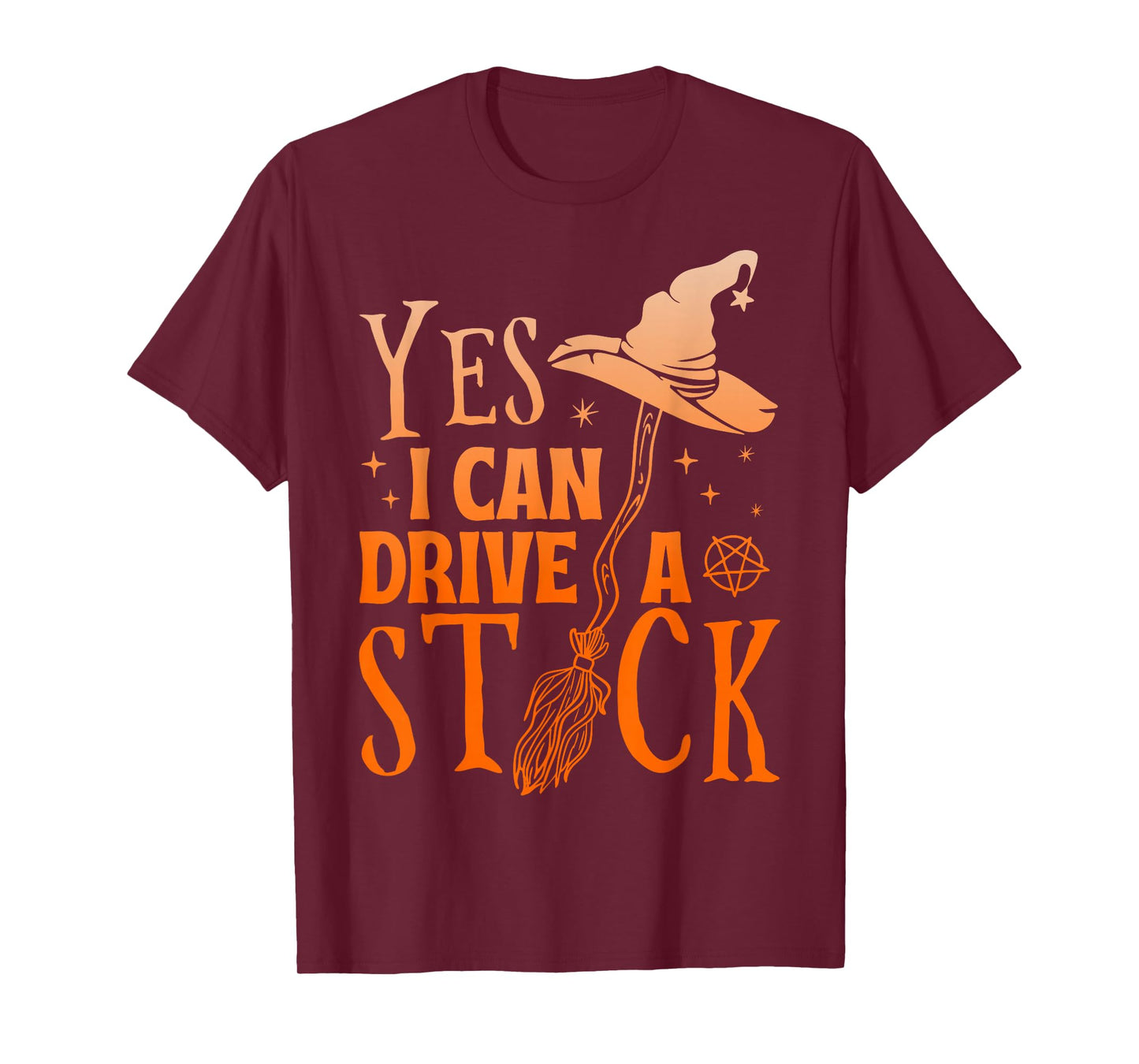 Yes I Can Drive A Stick Funny Halloween Spooky Witch Mom T-Shirt