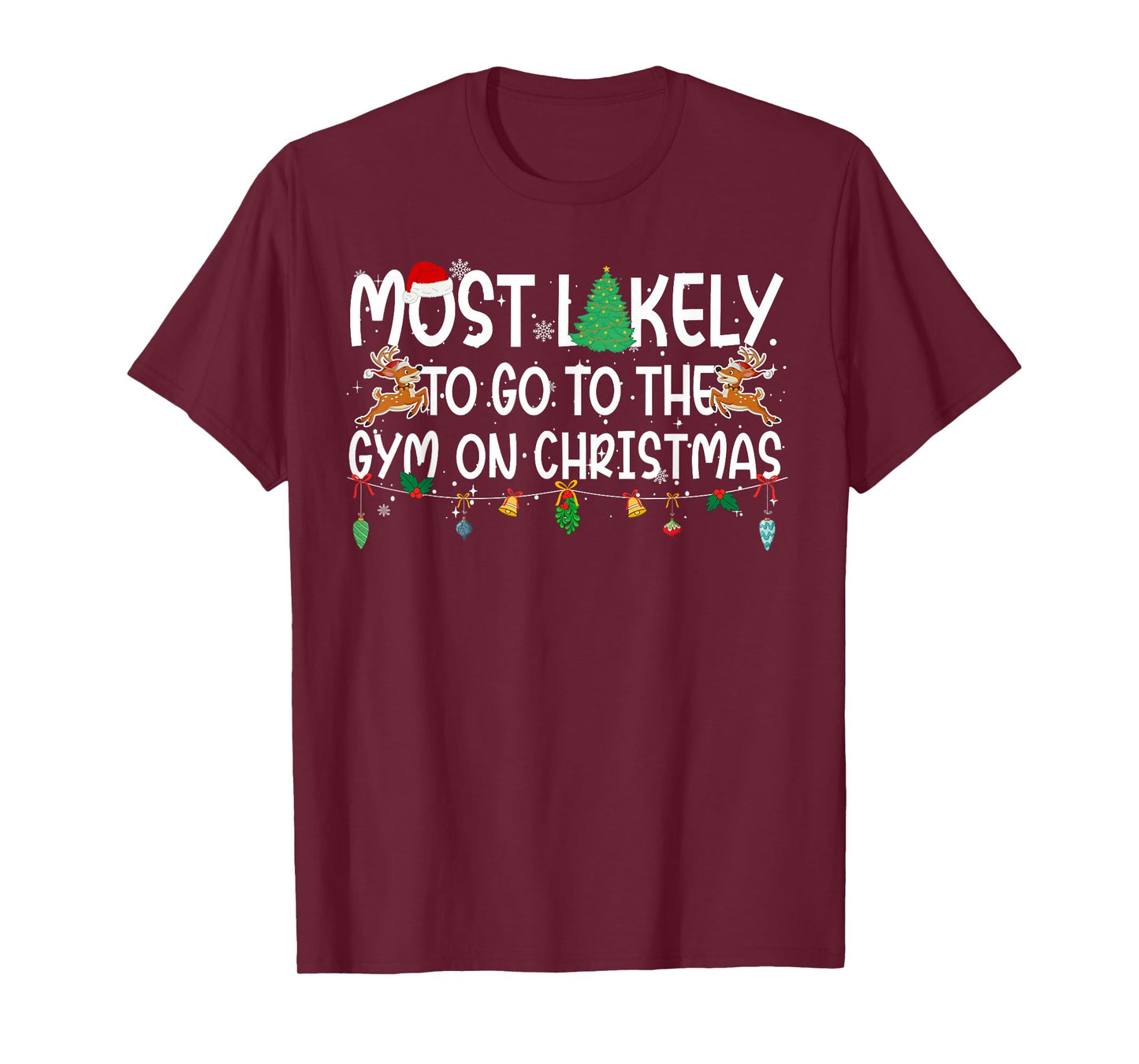 Family Xmas Most Likely to Go to The Gym On Christmas T-Shirt