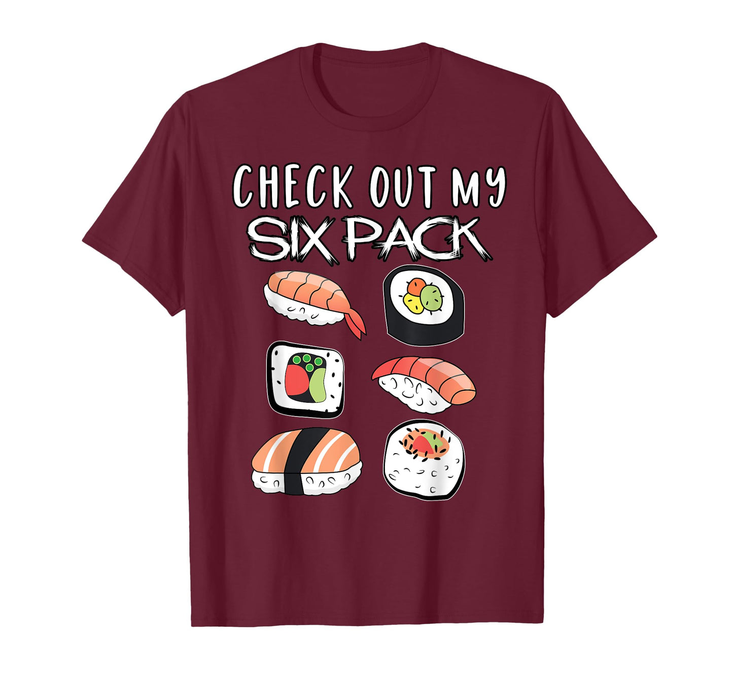 Funny Check My Six Pack Japanese Sushi Gift T-Shirt